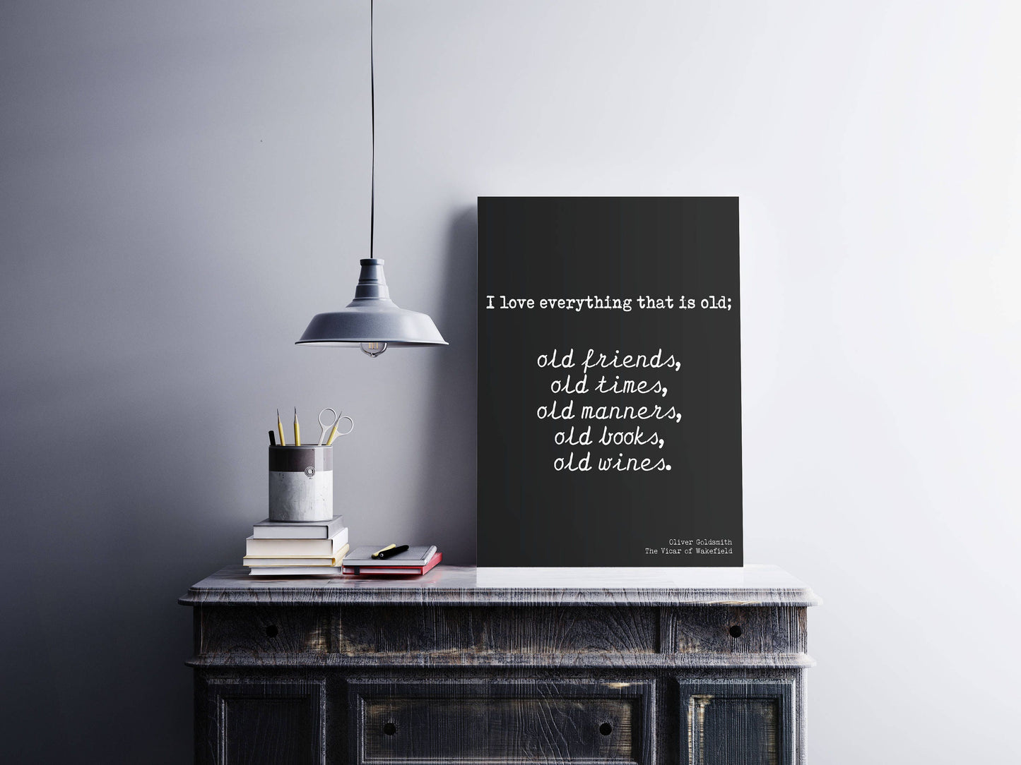 Oliver Goldsmith Quote Print in Black and White, framed or unframed Wall Art Prints Old Friends Old Books Old Wine