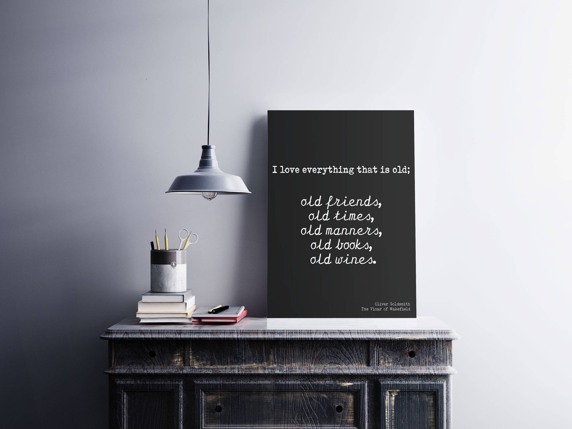 Oliver Goldsmith Quote Print in Black and White, framed or unframed Wall Art Prints Old Friends Old Books Old Wine