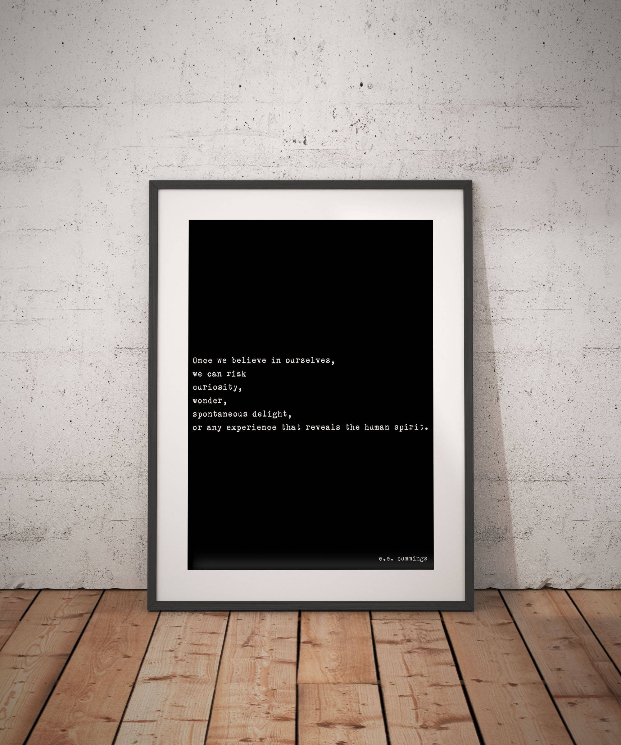 Once We Believe In Ourselves e.e. cummings Inspirational Quote Print, Unframed Wall Art Prints in Black & White