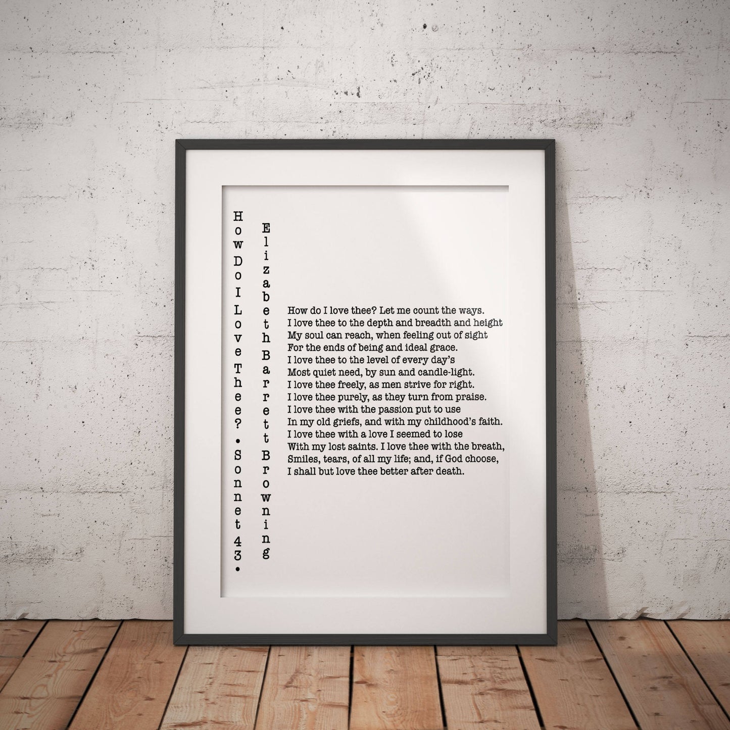 How Do I Love Thee Print – Elizabeth Barrett Browning Sonnet 43 Poetry Wall Art