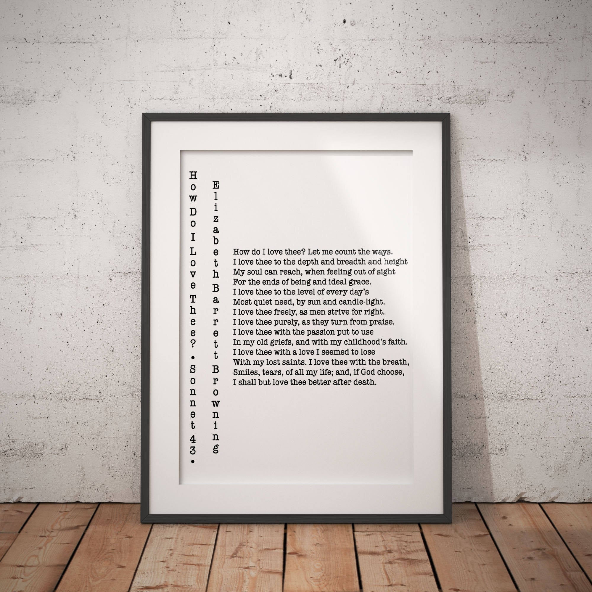 How Do I Love Thee Print – Elizabeth Barrett Browning Sonnet 43 Poetry Wall Art