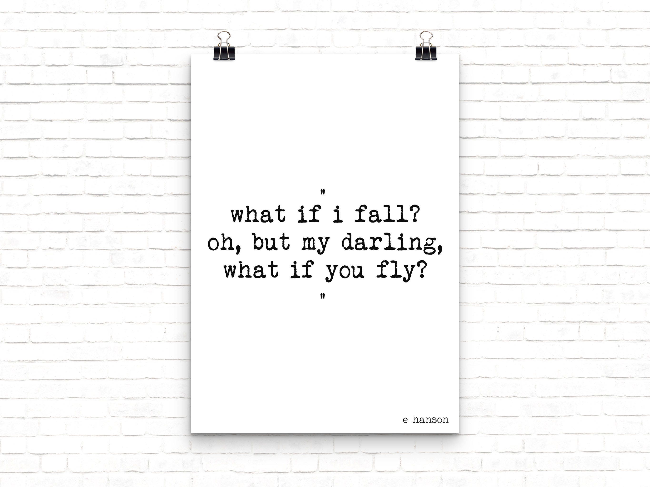 What if I fall? Oh but my darling, What if you fly? Art for Nursery Decor in Black & White