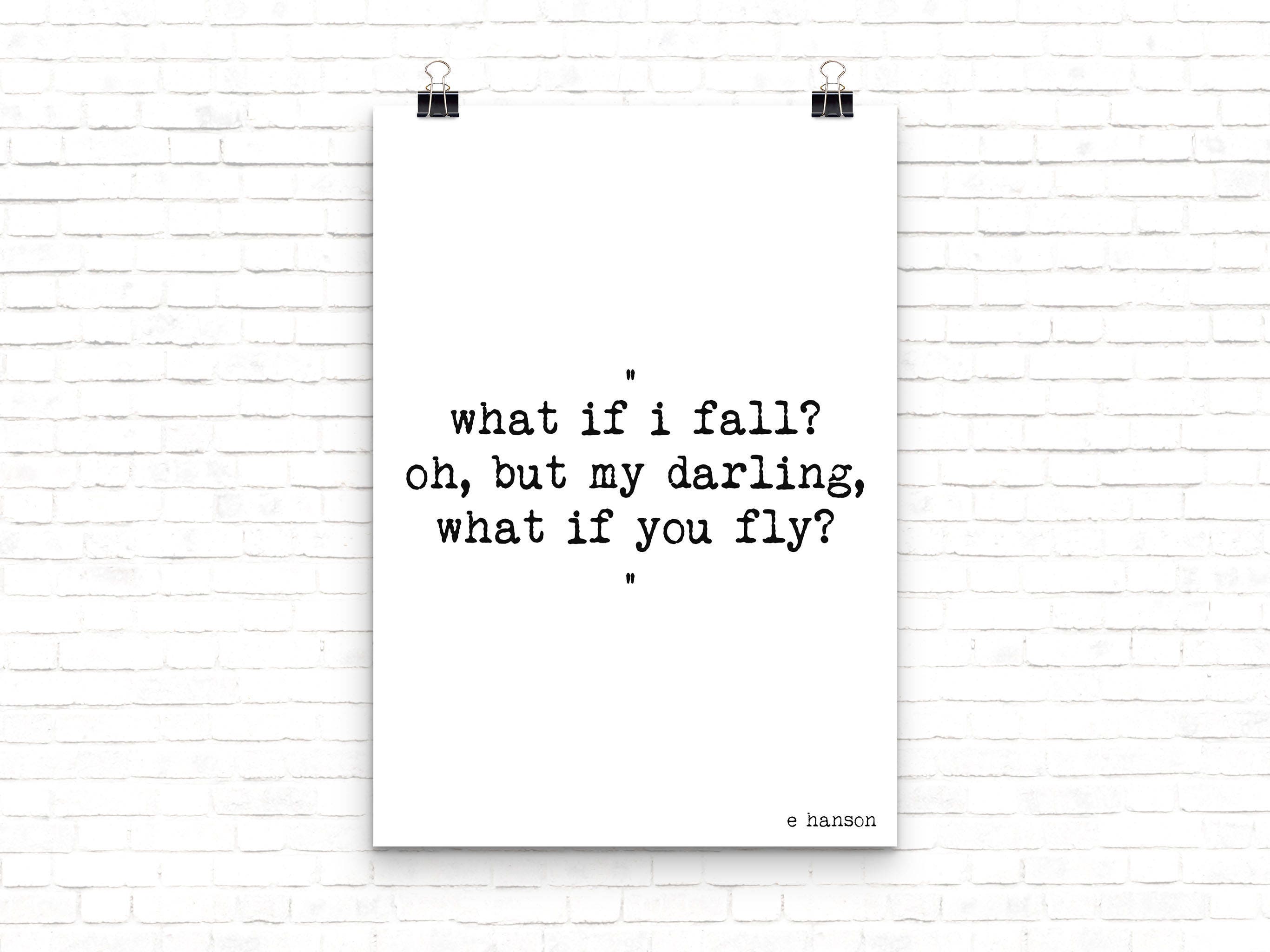 What if I fall? Oh but my darling, What if you fly? Art for Nursery Decor in Black & White