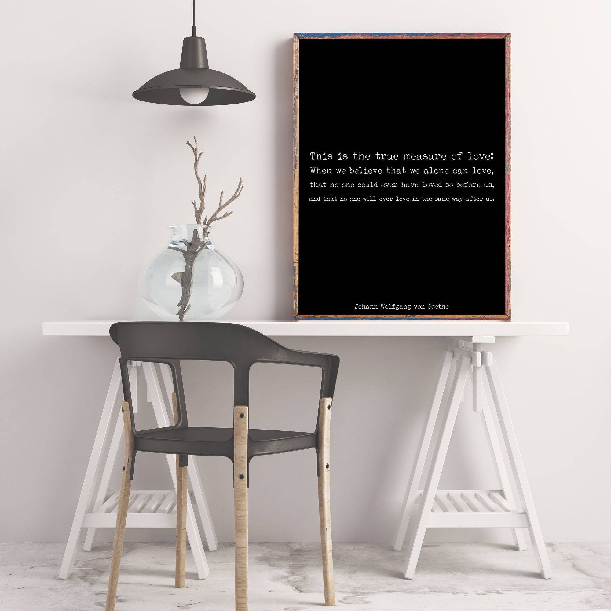 Love Quote Print – Goethe Literary Wall Art in Typewriter Font, Black and White