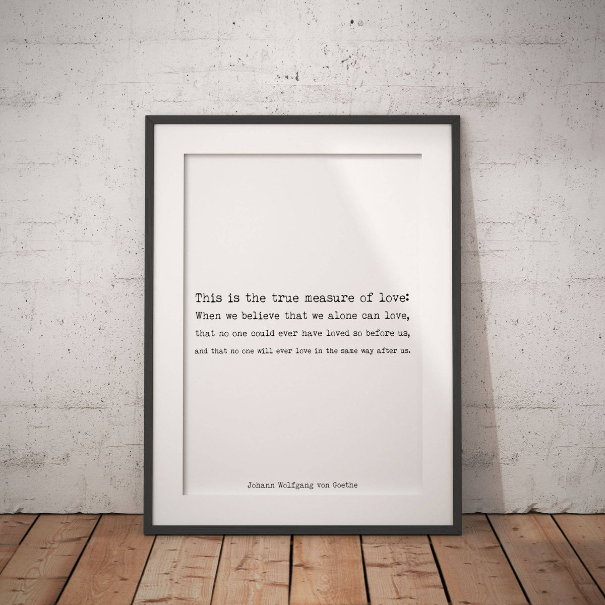 Love Quote Print – Goethe Literary Wall Art in Typewriter Font, Black and White