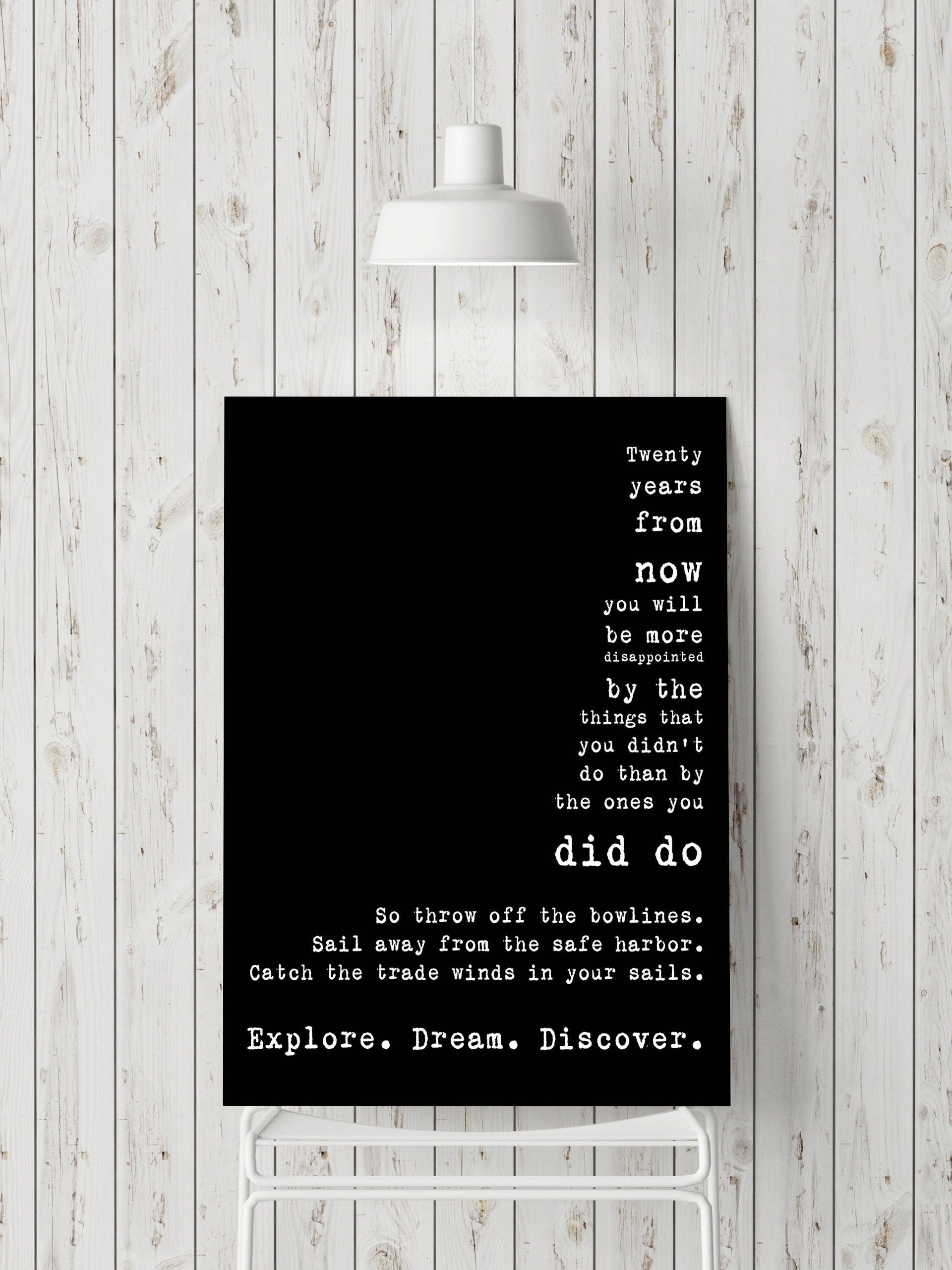 Twenty Years From Now Wall Art Prints, Mark Twain Explore Dream Discover in Black & White