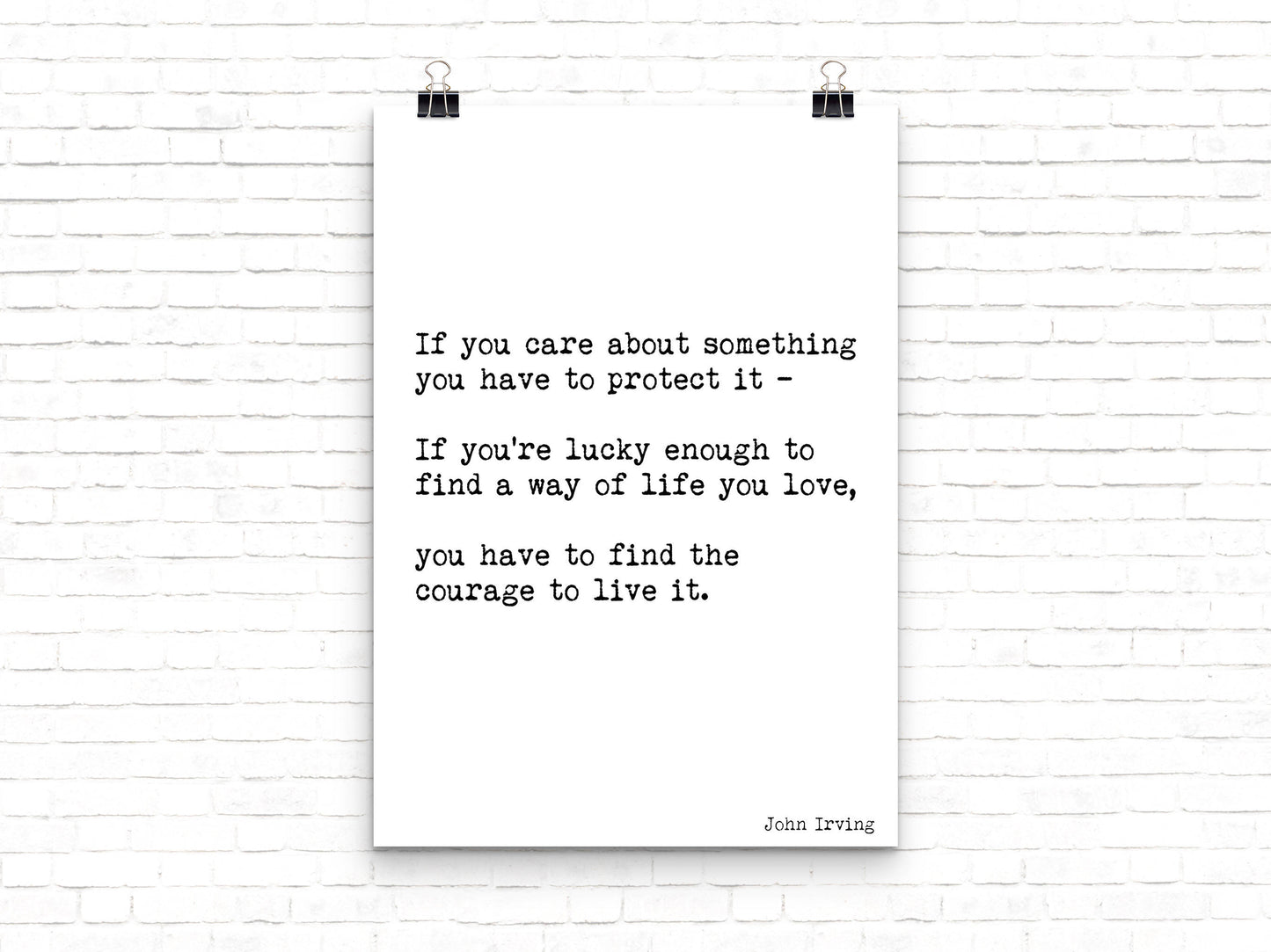 Way Of Life You Love Quote Motivational Print, John Irving Wall Art