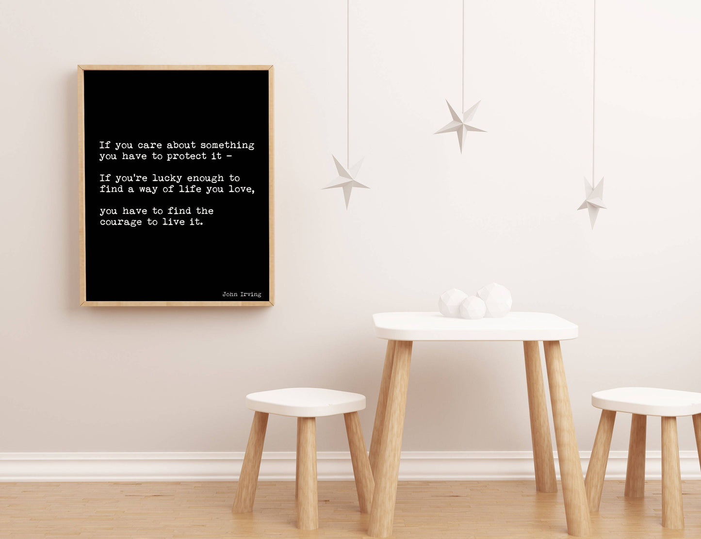Way Of Life You Love Quote Motivational Print, John Irving Wall Art