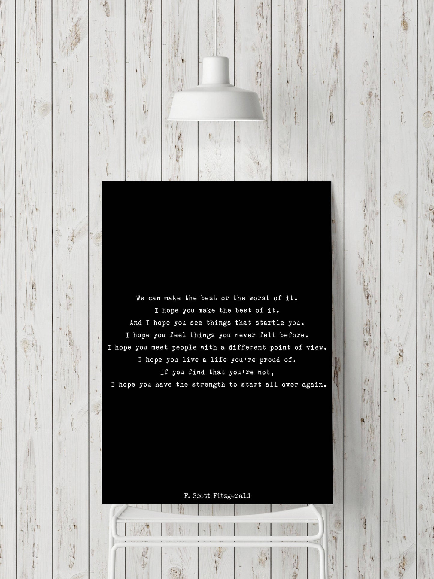 F Scott Fitzgerald Quote Inspirational Print, Make The Best Of It