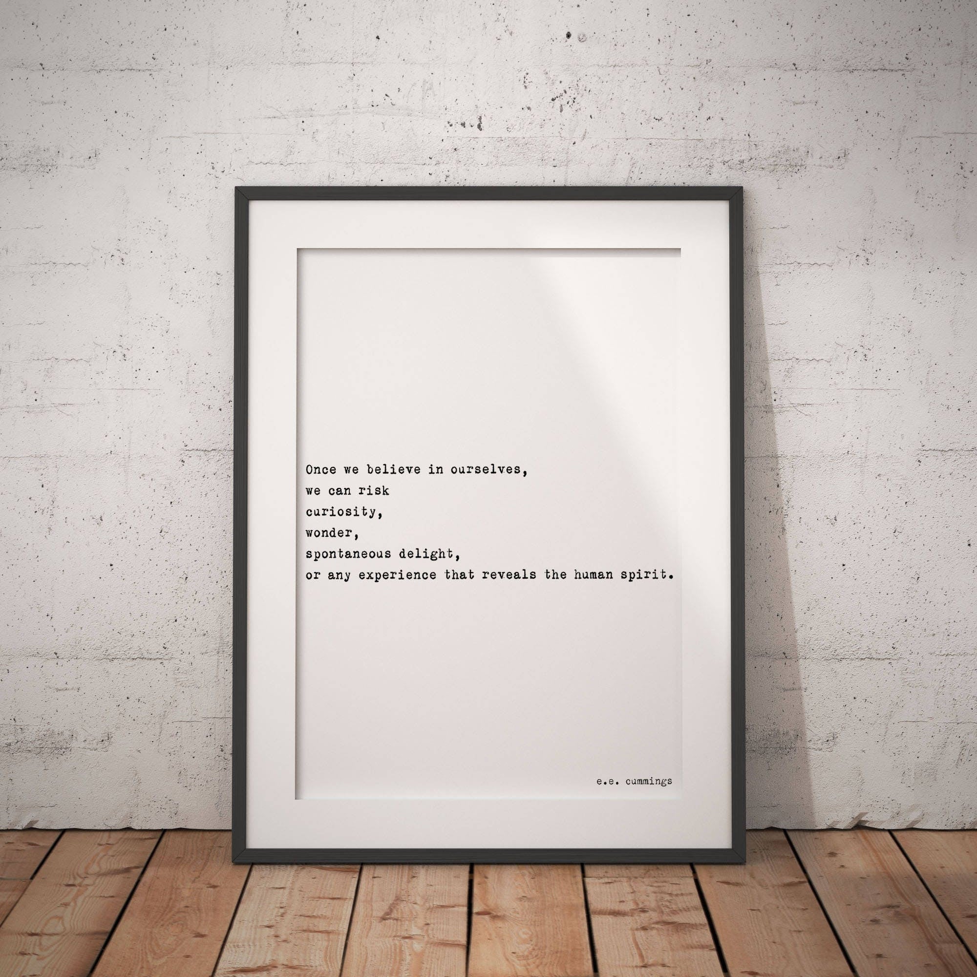 Once We Believe In Ourselves e.e. cummings Inspirational Quote Print, Unframed Wall Art Prints in Black & White