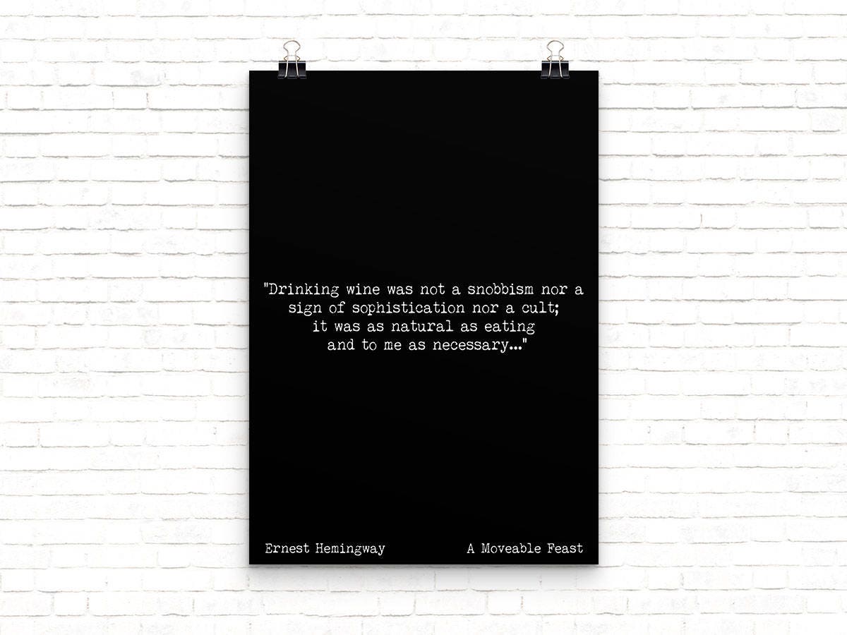 Ernest Hemingway Wine Quote Print from A Moveable Feast Book Quote Decor for Kitchen or Dining Room Wall Art