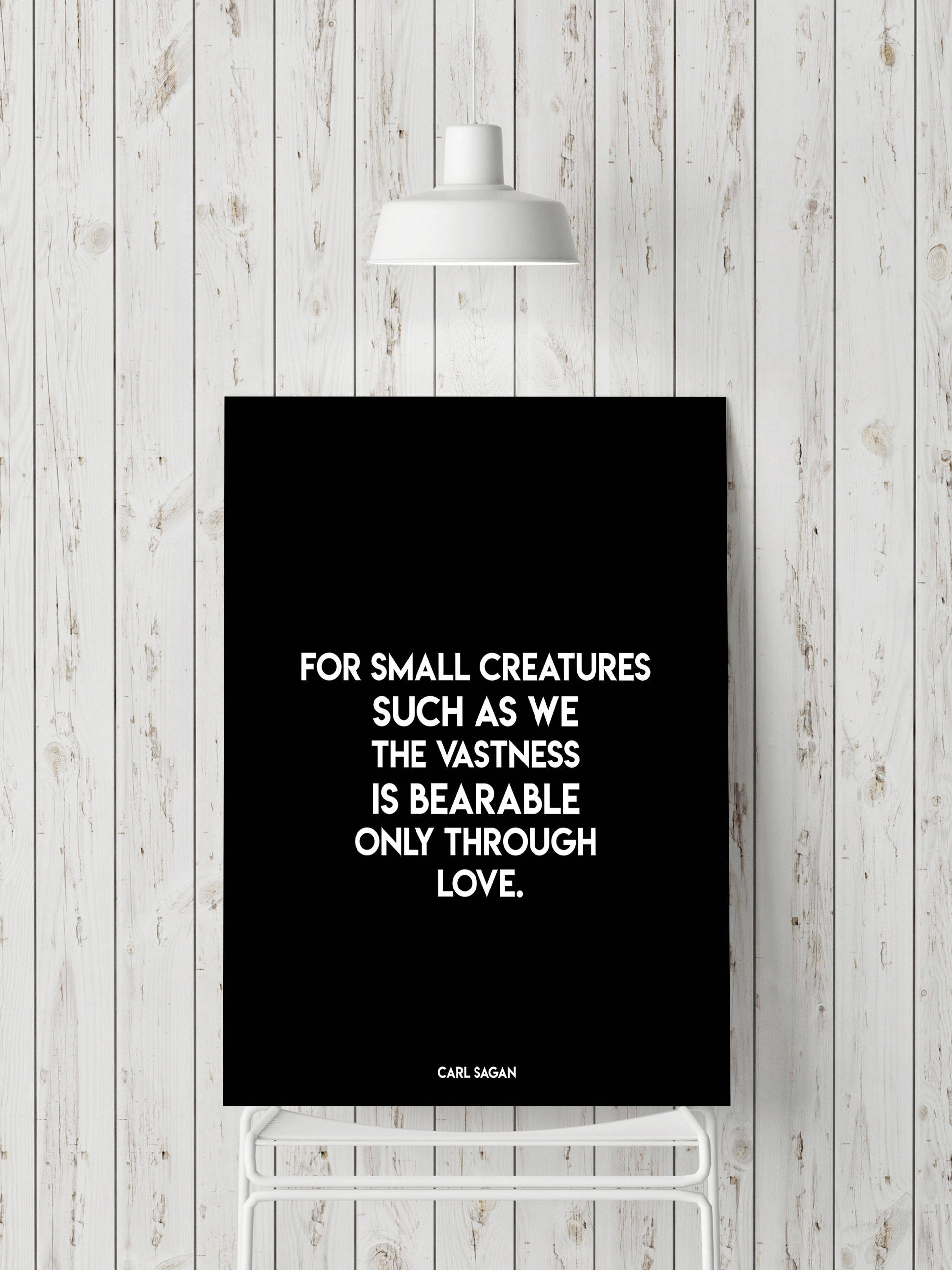 Carl Sagan Quote Print – Vastness Is Bearable Through Love Wall Art
