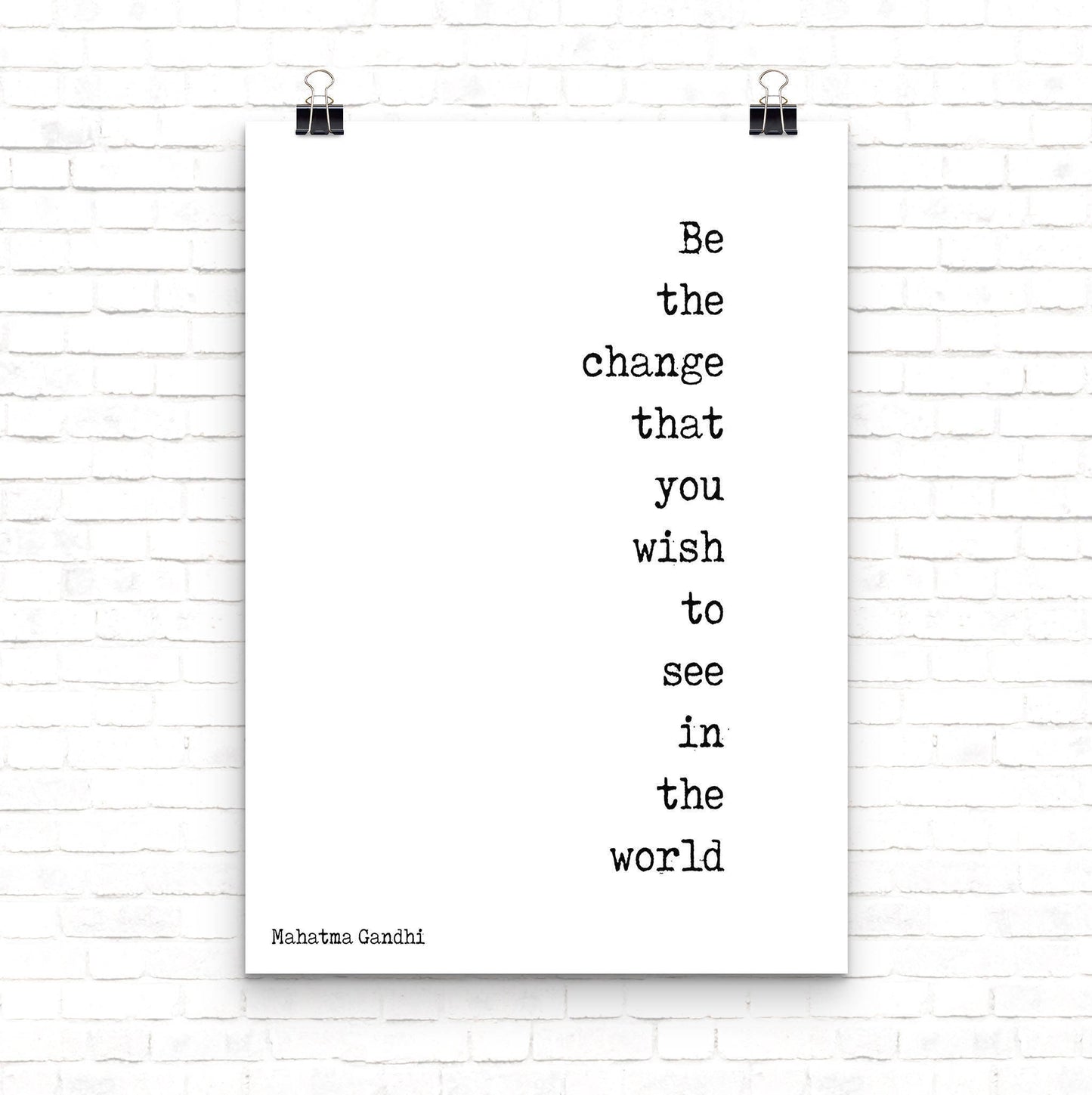 Be The Change Mahatma Gandhi Quote Inspirational Art Print, Unframed or Framed Office Wall Art in Black & White