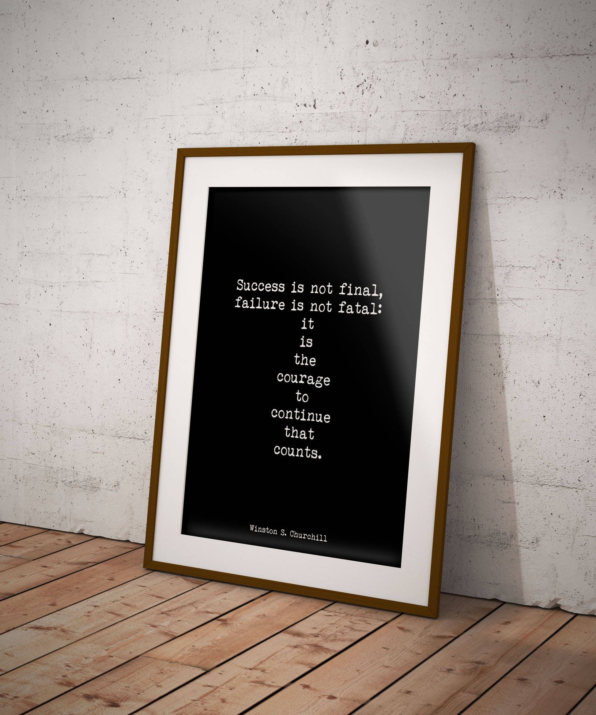 Inspirational print, Winston Churchill Courage Quote Print
