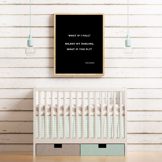 Erin Hanson Quote Print What If You Fly, Inspirational Literary Wall Art