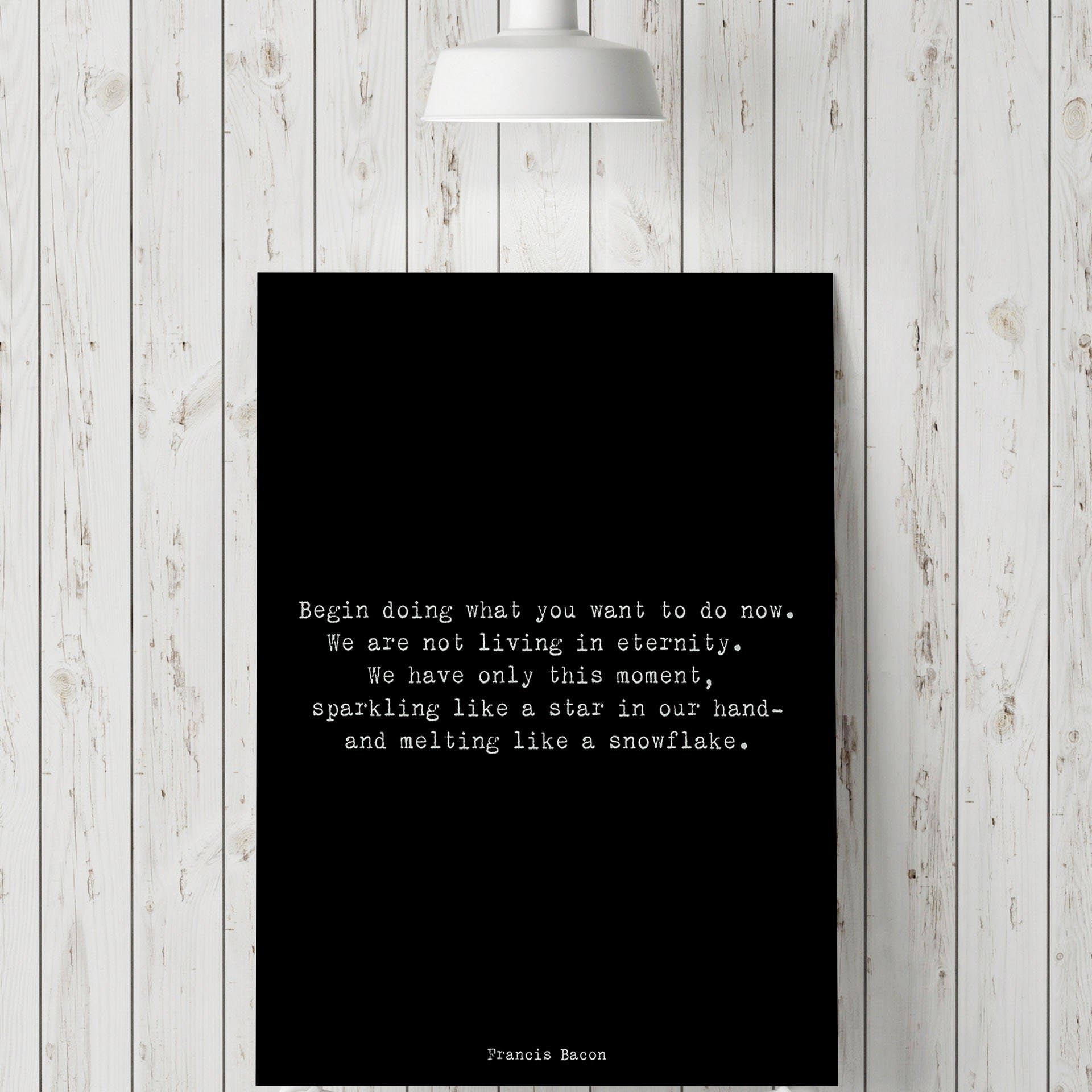 Francis Bacon Life Quote Inspirational Print Gift, Typography Quote Print Black & White Unframed or Framed Art