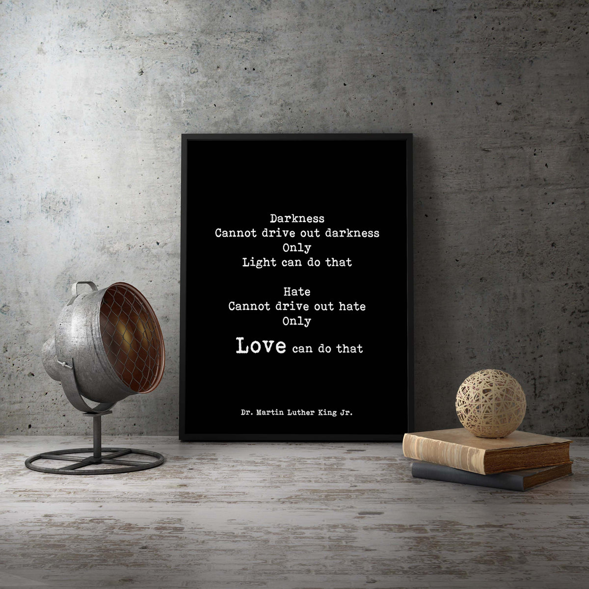 Dr. Martin Luther King Love Can Do That Art, MLK Quote Framed & Unframed Decor