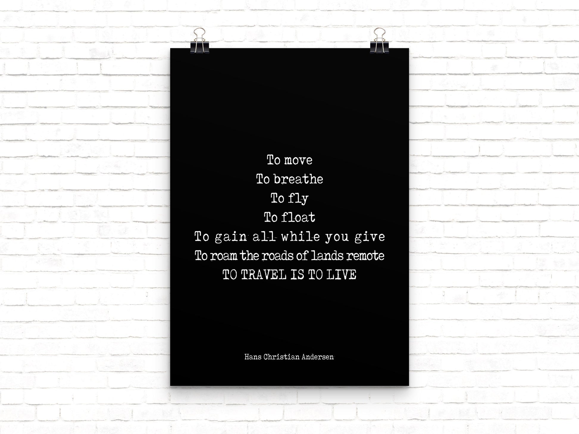 Inspirational "Travel Is To Live" - Hans Christian Anderson Poster Art Print