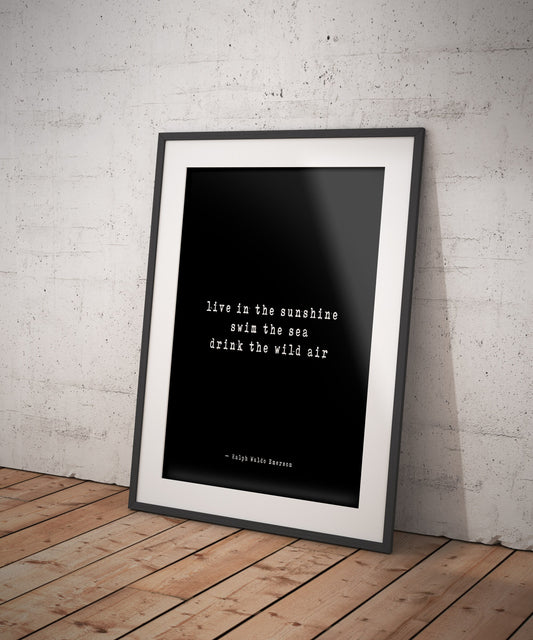 Live In The Sunshine Ralph Waldo Emerson Quote Art Print