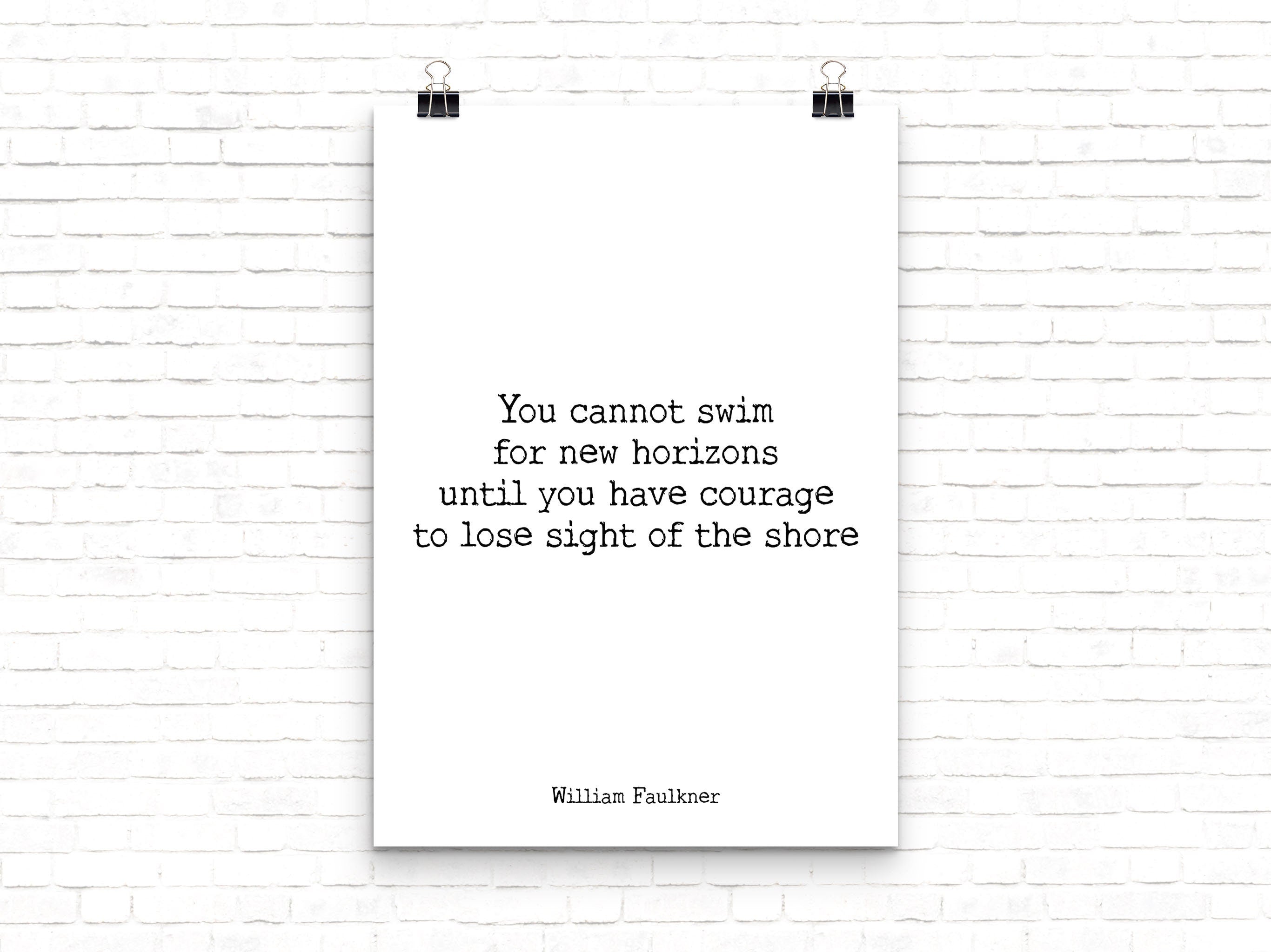 William Faulkner Quote Print, New Horizons Courage Art