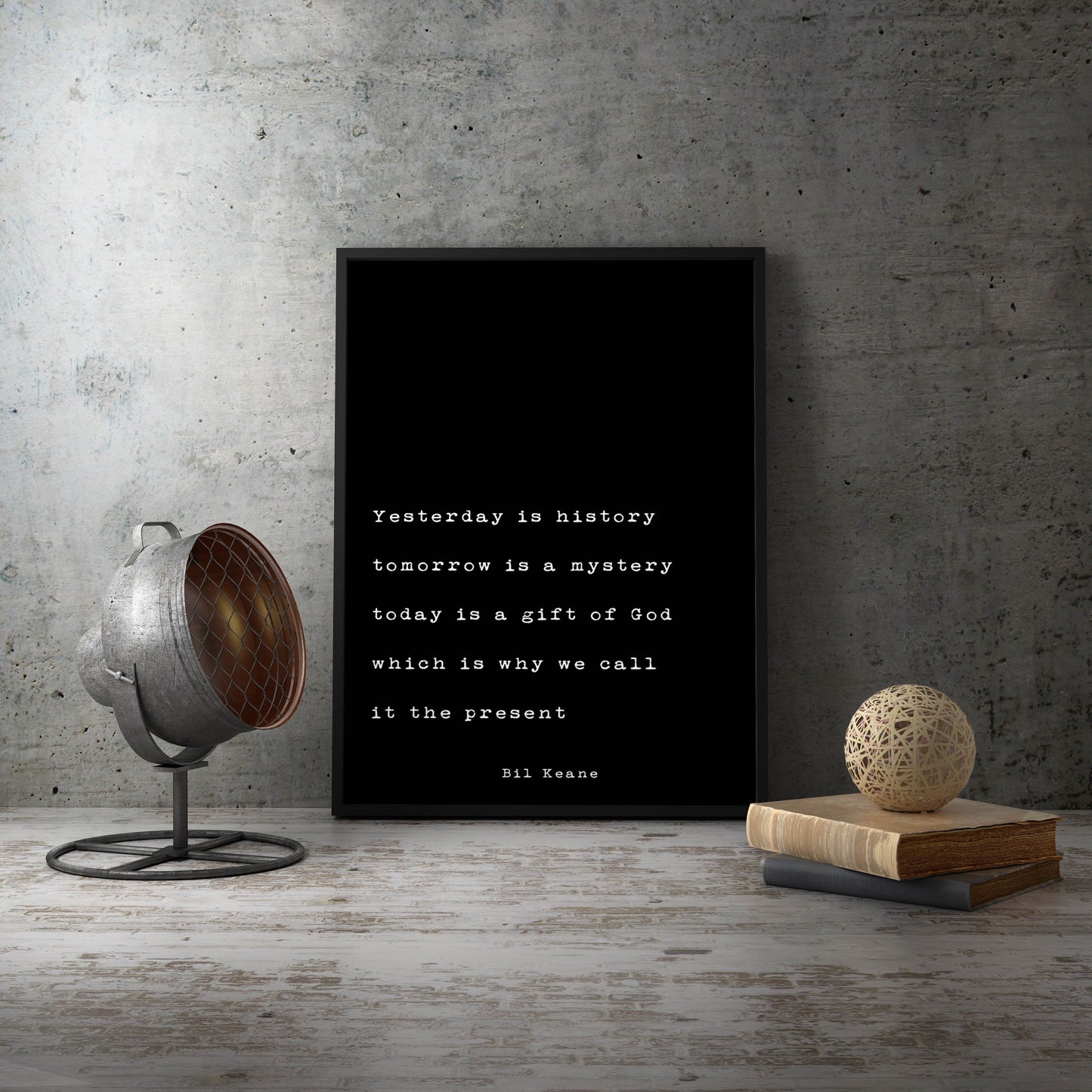 The Present Moment Print "Yesterday Is History" Bil Keane Gift of God Quote Art