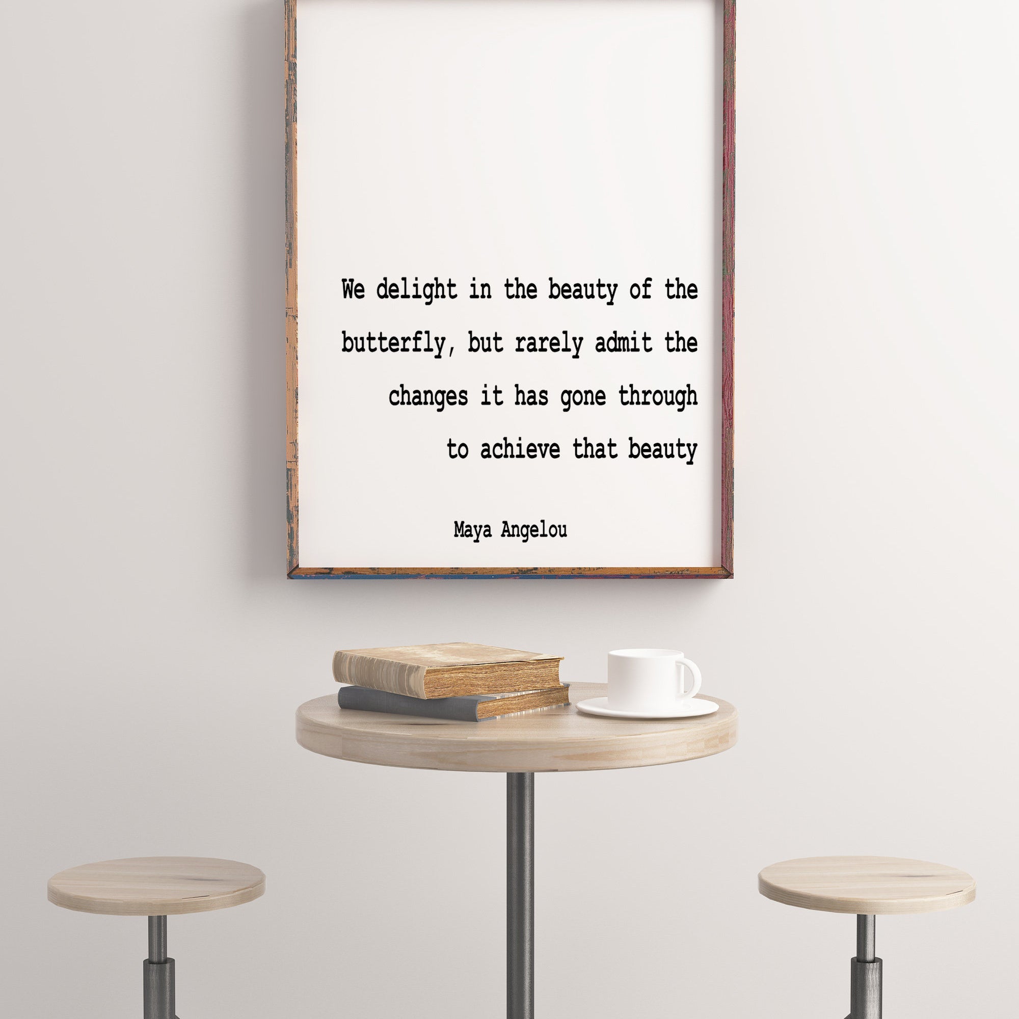 Maya Angelou Butterfly Quote Print – Inspirational Wall Art on Growth and Transformation in White, Black or Vintage