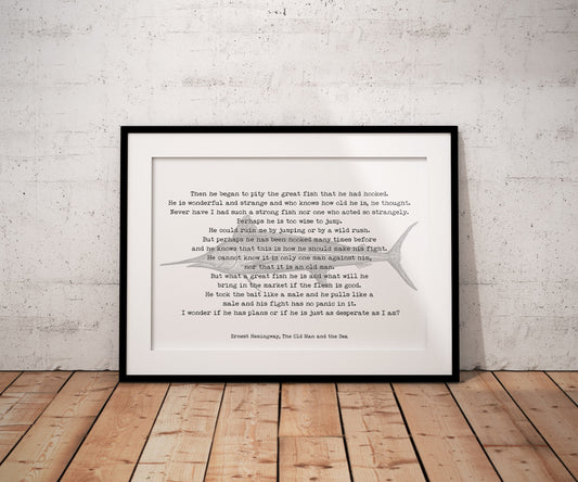 Ernest Hemingway The Old Man and the Sea - unframed Fishing Quote Print, Literary Gifts