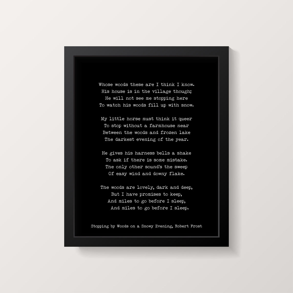 Robert Frost's Poem - Stopping by Woods on a Snowy Evening