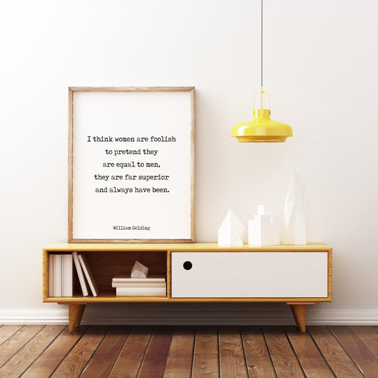William Golding Quote Print – Feminist Literary Wall Art, Framed or Unframed