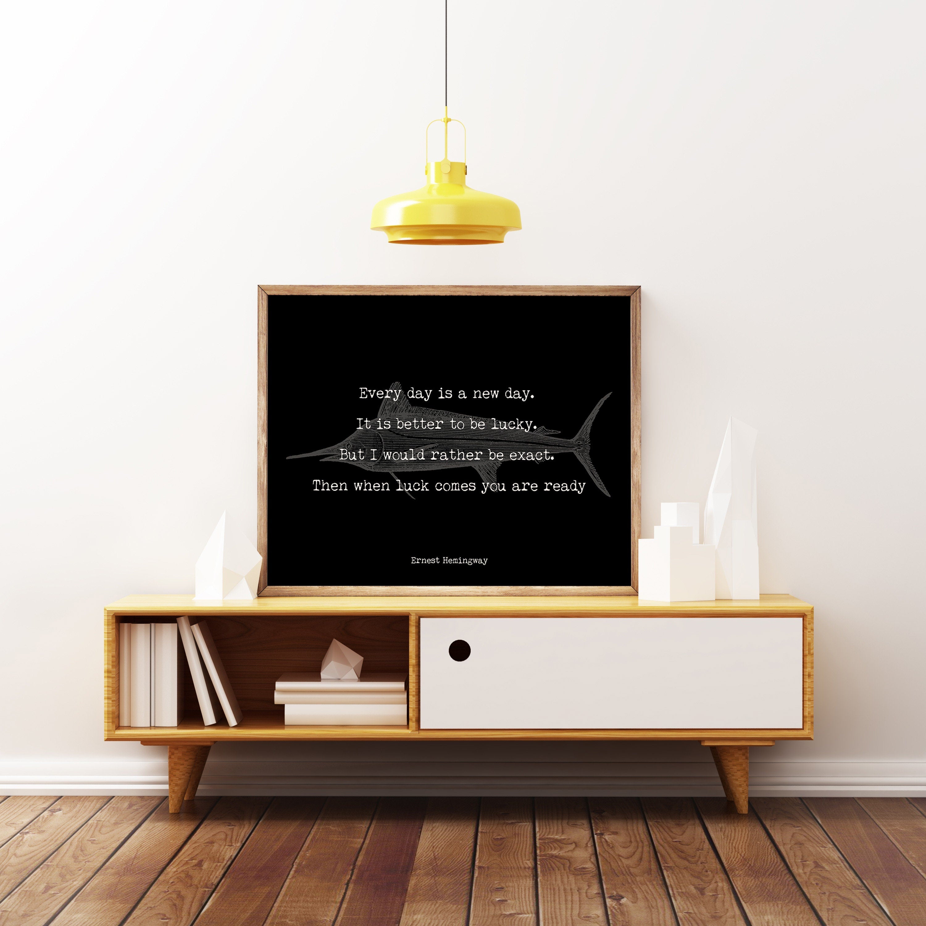 Ernest Hemingway The Old Man and the Sea Quote, Every Day Is A New Day - Inspirational Fishing Quote Print from unframed wall art print