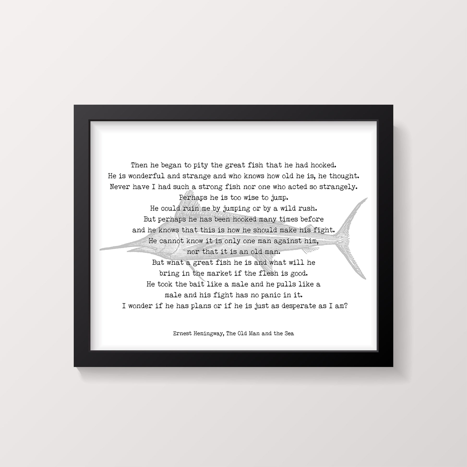 Hemingway Quote Print Old Man and the Sea Fish Illustration