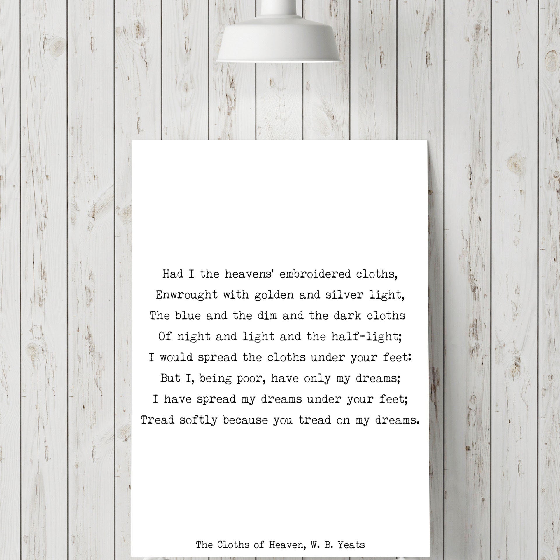 The Cloths of Heaven Poem Print – W. B. Yeats Literary Quote Wall Art, Romantic Typewriter Style