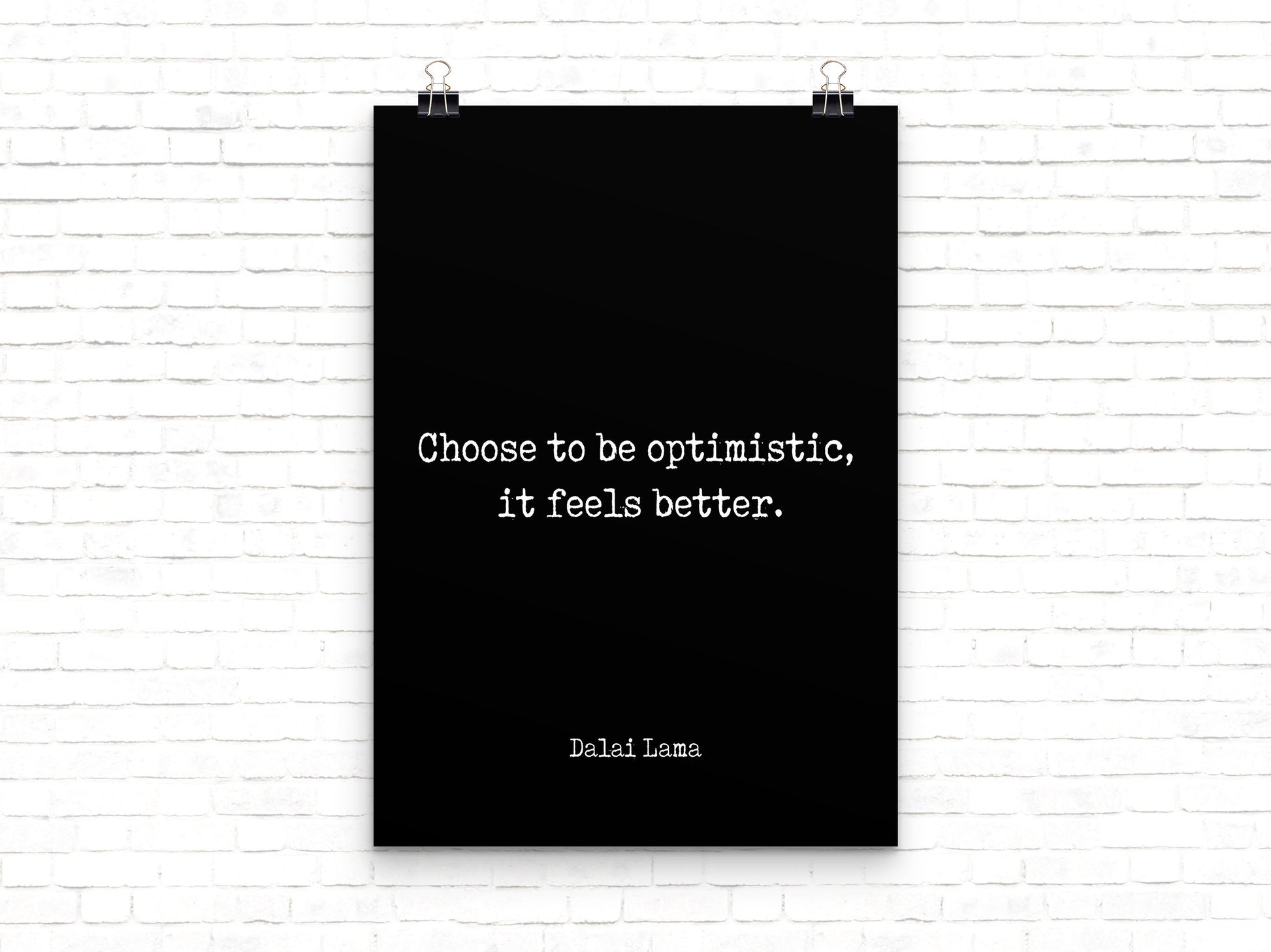Dalai Lama Quote Print Choose To Be Optimistic Minimalist Wall Art Black / White Background Uplifting Gift For Positivity And Mindful Living
