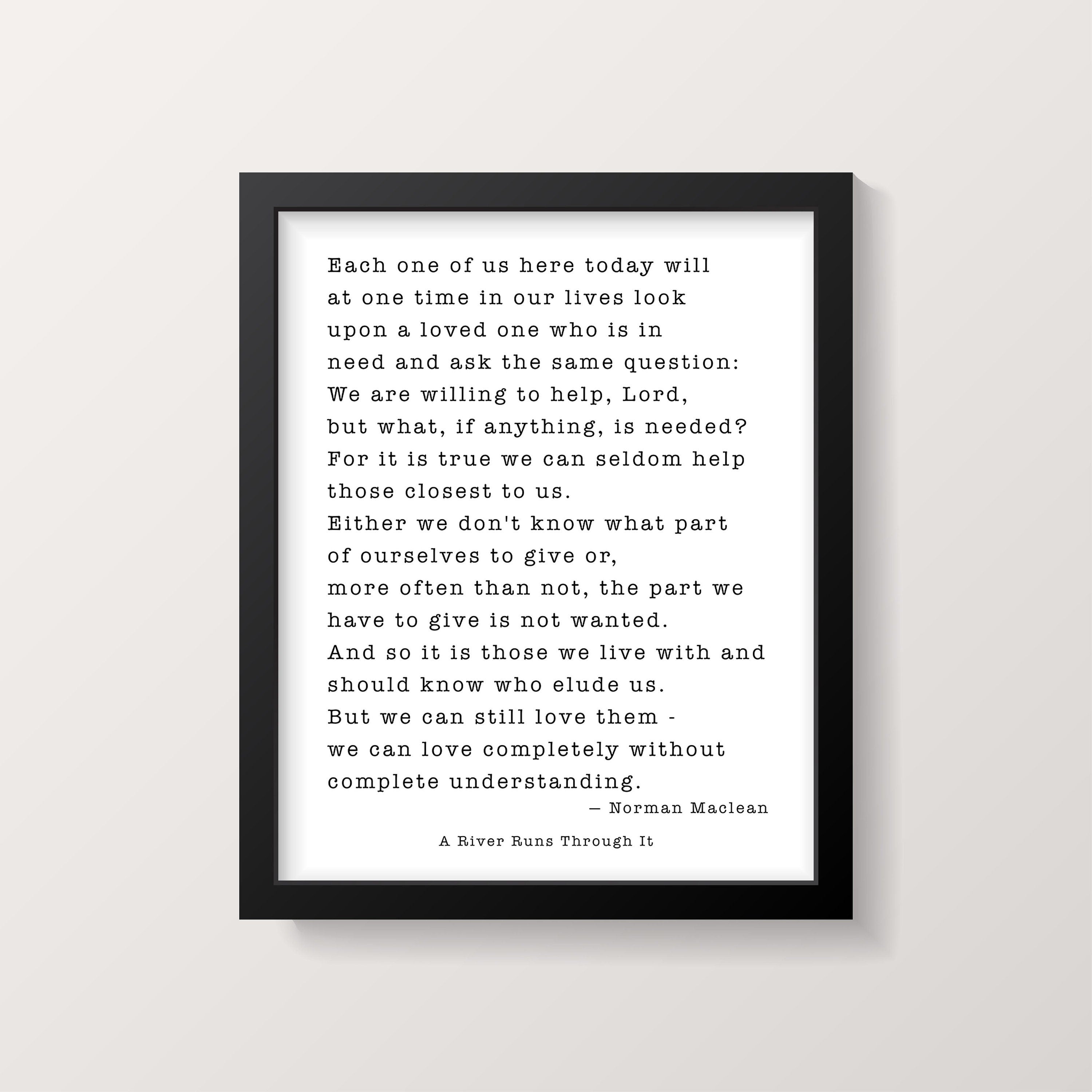 A River Runs Through It, Norman Maclean Quote Print