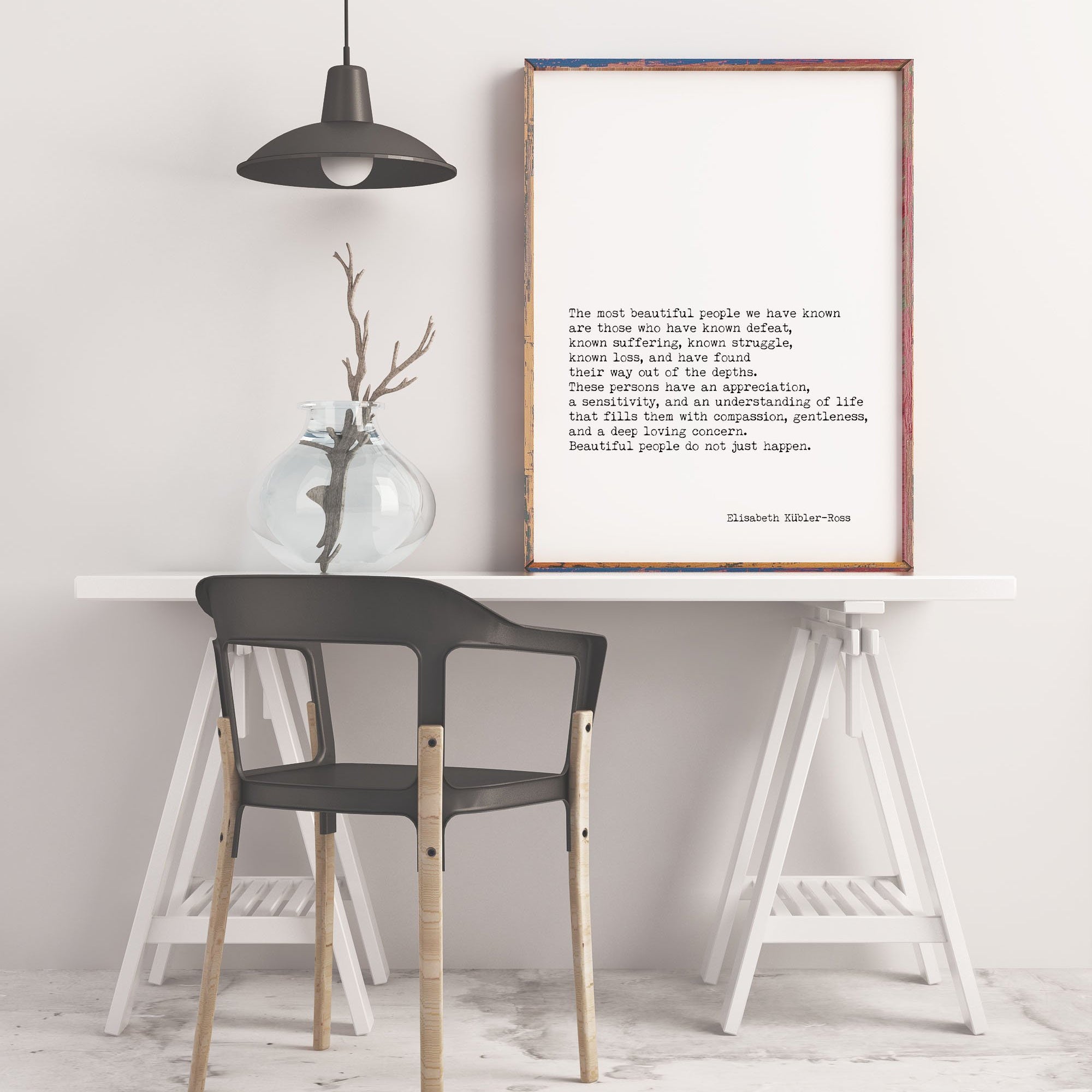 Elisabeth Kübler-Ross Quote Print Beautiful People Literary Wall Art