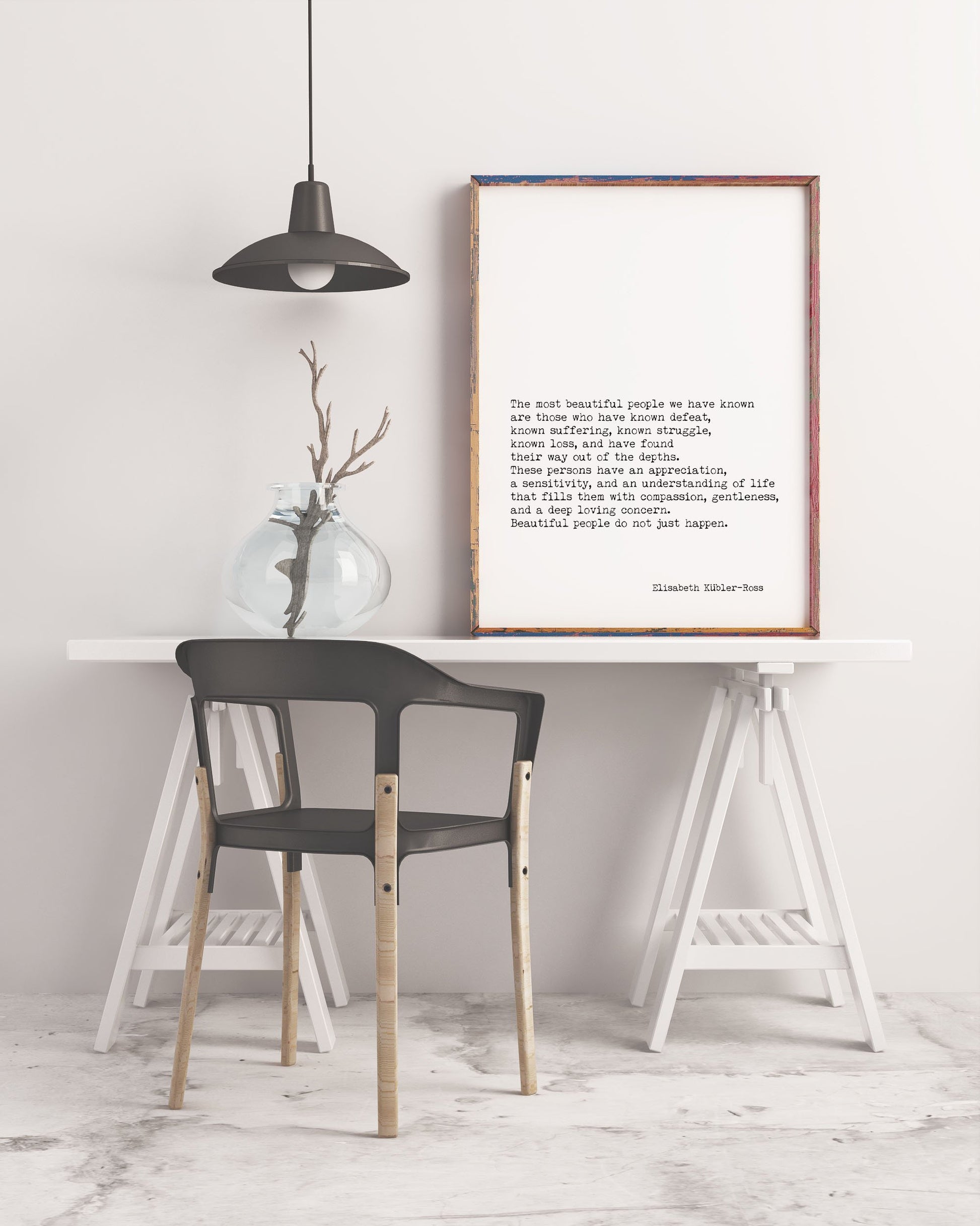 Elisabeth Kübler-Ross Quote Print Beautiful People Literary Wall Art