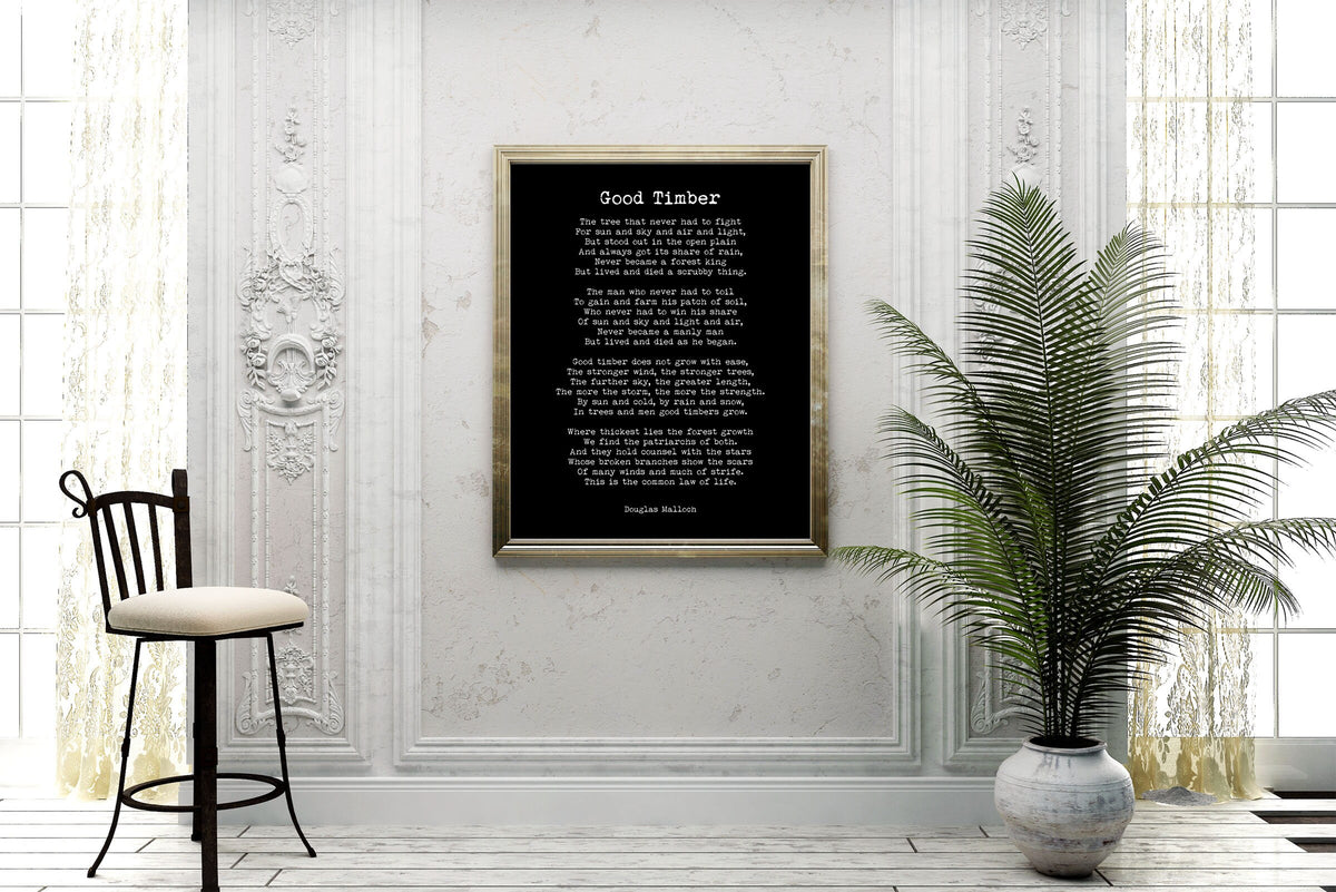 Good Timber Poem LDS Gift, Thomas S Monson Mormon Quote