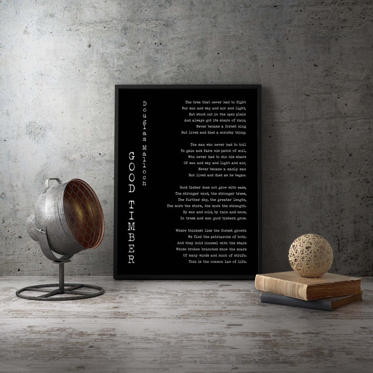 Good Timber FRAMED Wall Art Poem Print for Mormon LDS Gift FRAMED Wall Art Prints, Inspirational Quote Black & White Wall Decor