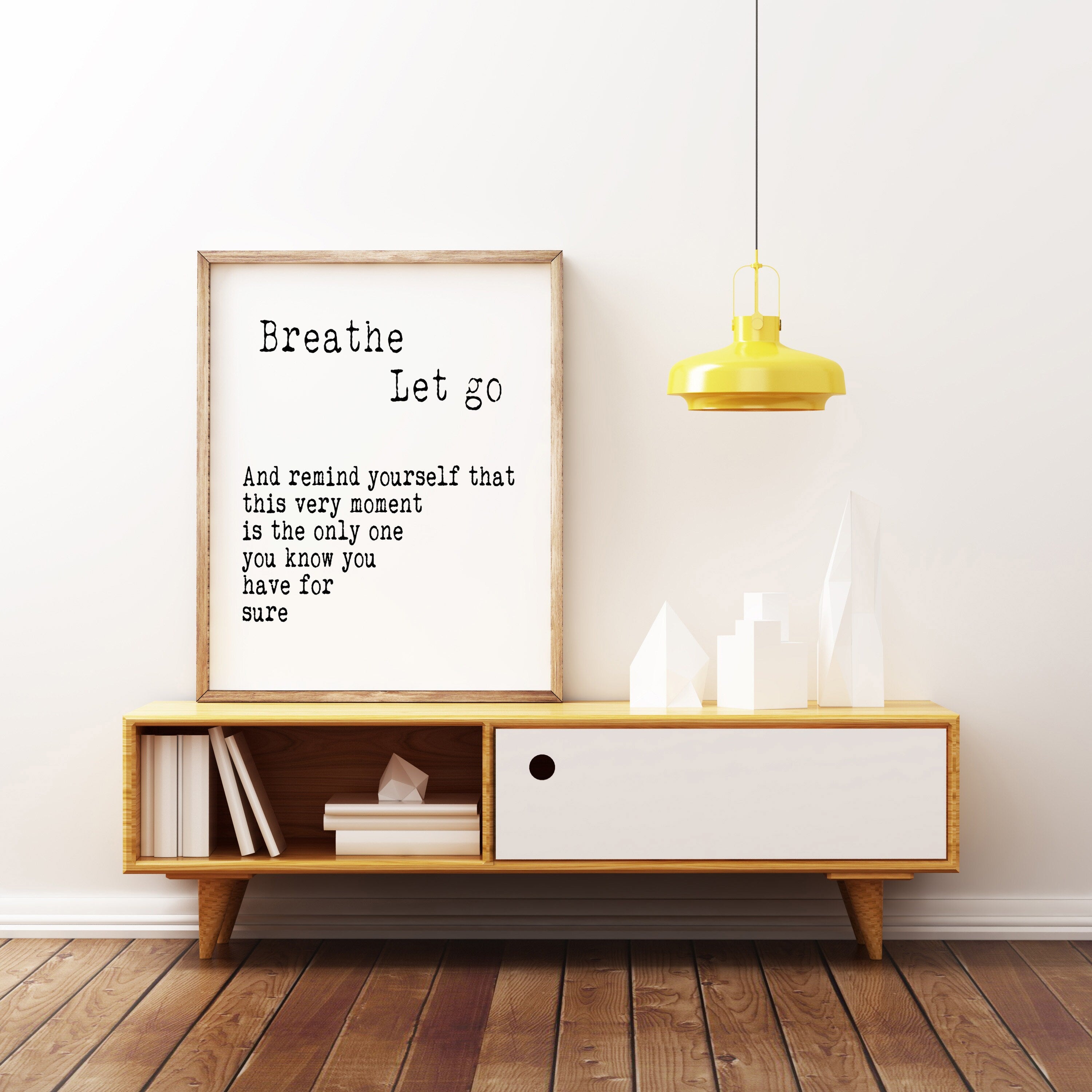 Breathe Let Go Quote Print, Motivational Minimalist Art in Black & White
