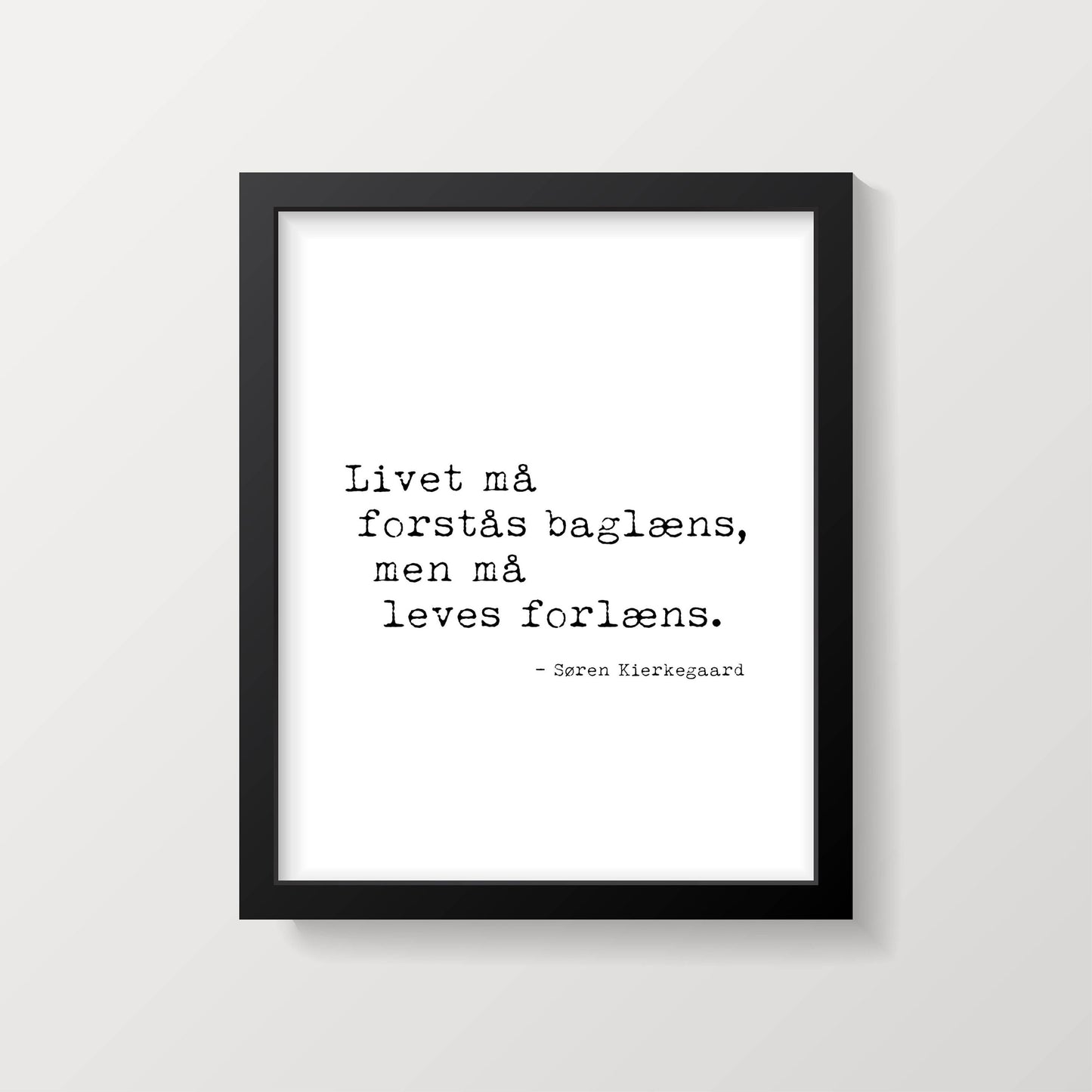 Danish Soren Kierkegaard Quote Print, Life Can Only Be Understood Backwards Psychology Art Print Livet må forstås baglæns Framed or Unframed