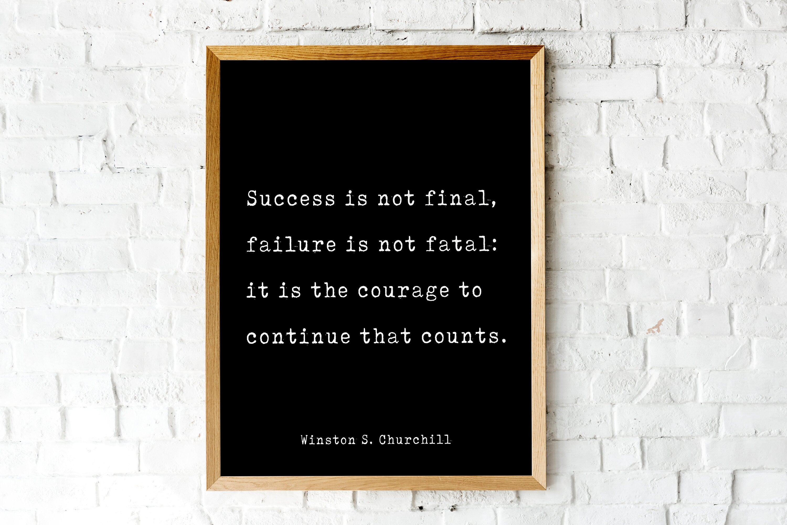 Winston Churchill "Success Is Not Final" Classic Quote Art Decor for Study