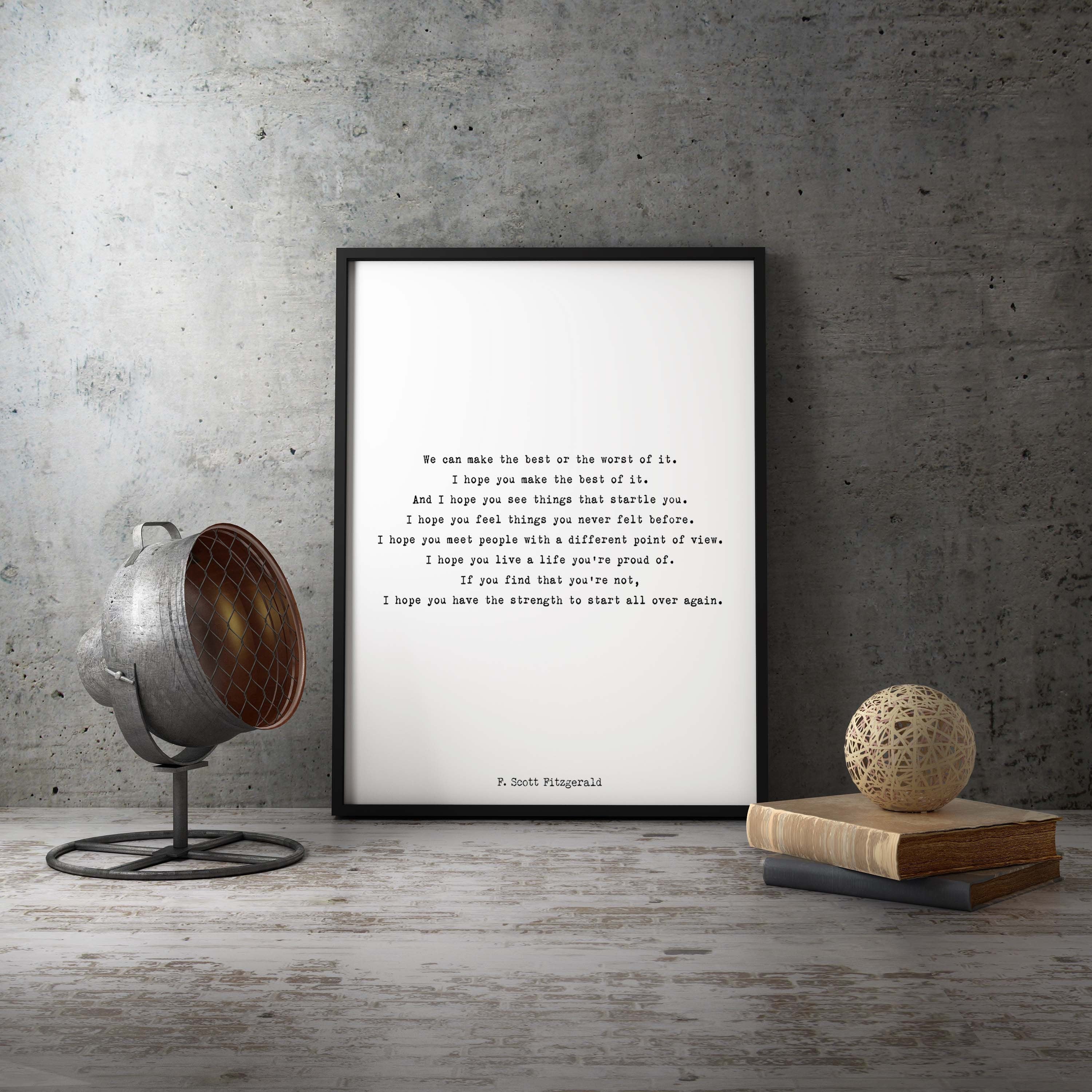 Framed F. Scott Fitzgerald Quote Print Literary Wall Art, Make The Best Of It