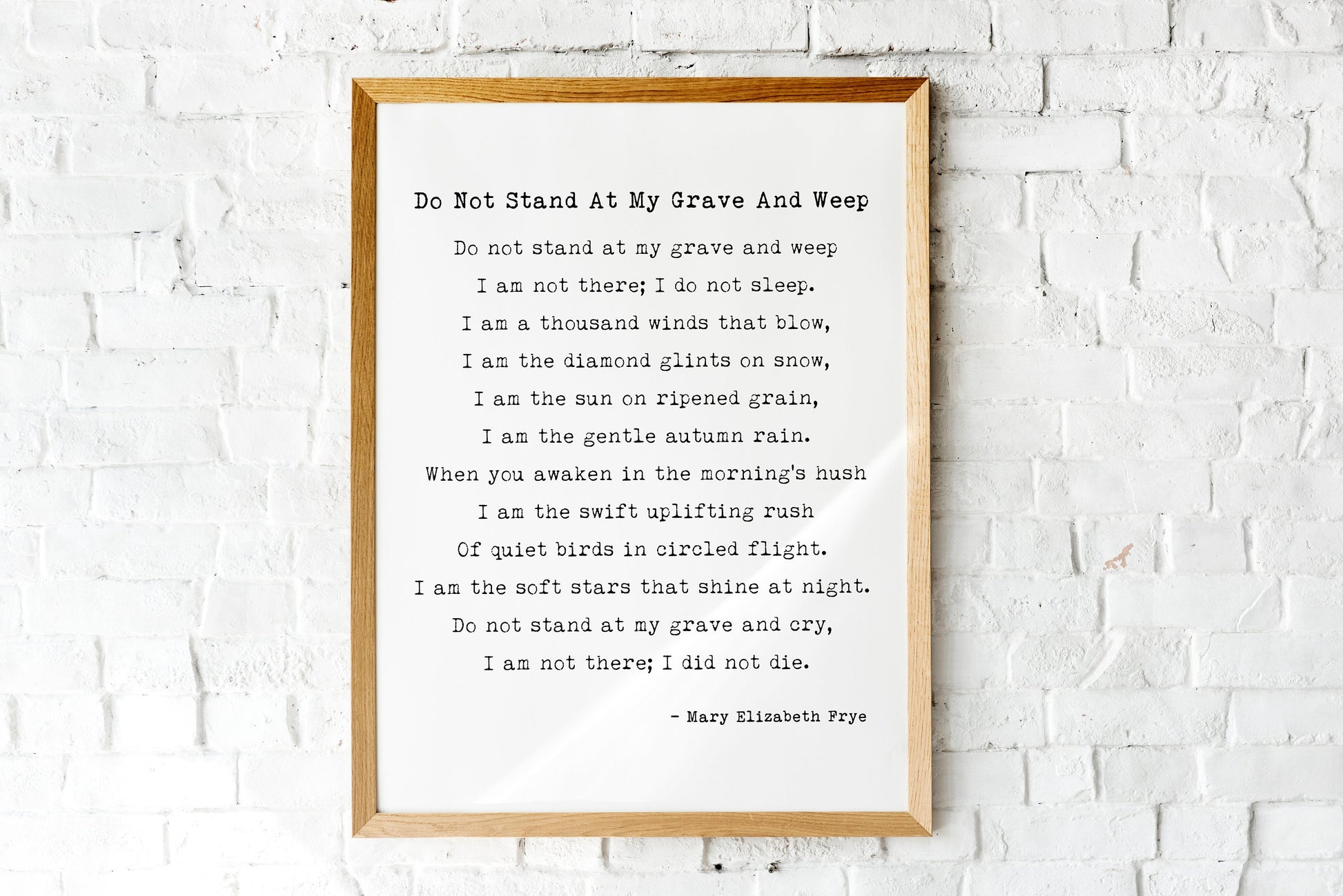 Do Not Stand at My Grave – Mary Elizabeth Frye Poem Print, Grief Wall Art