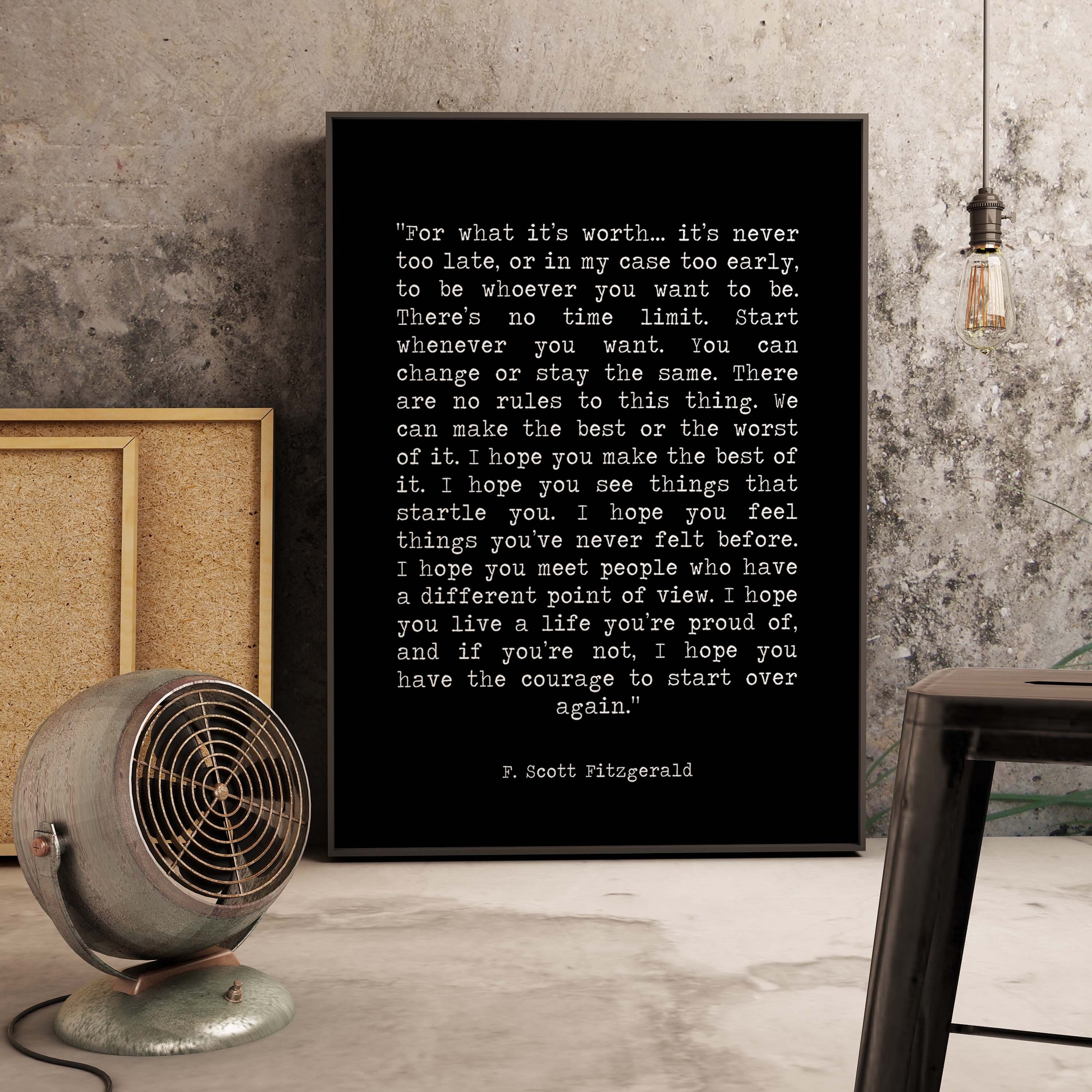 F Scott Fitzgerald For What It's Worth Quote Inspirational Print Gift, Framed and Unframed Quote Options