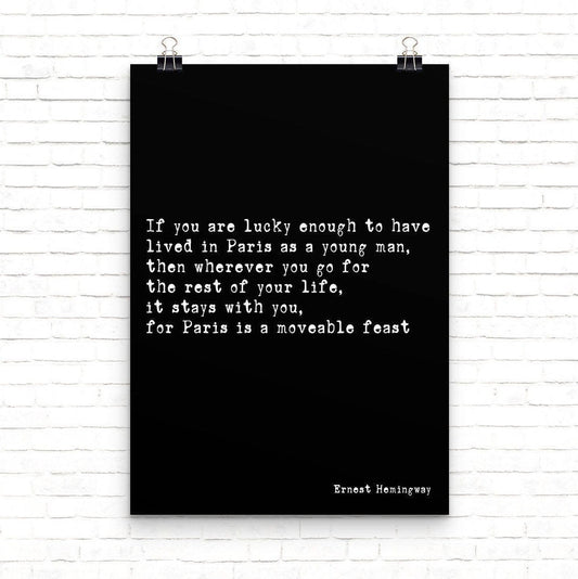 Ernest Hemingway Wall Art Print – “Paris Is a Moveable Feast” Literary Poster