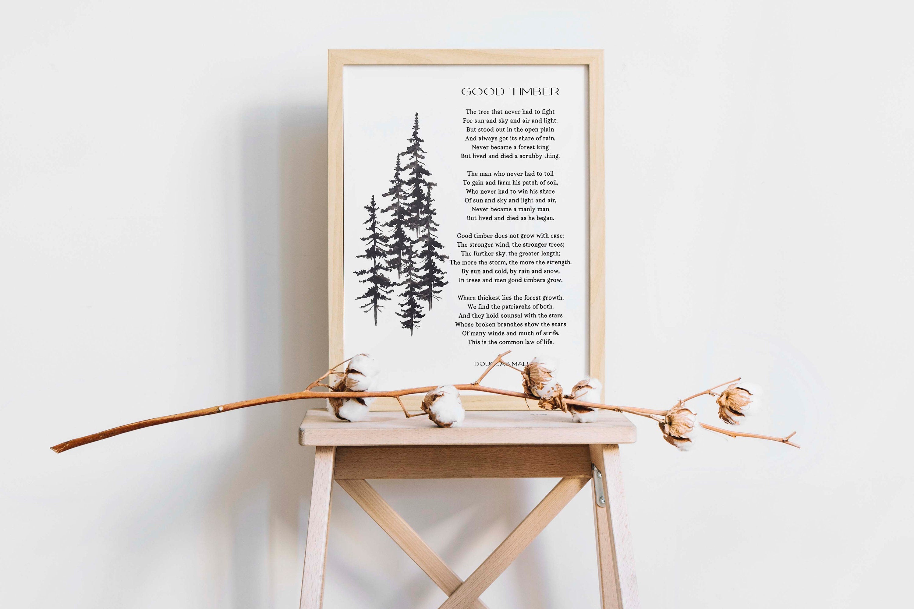 Good Timber Poem LDS Decor, Thomas S Monson Unframed Wall Art Prints