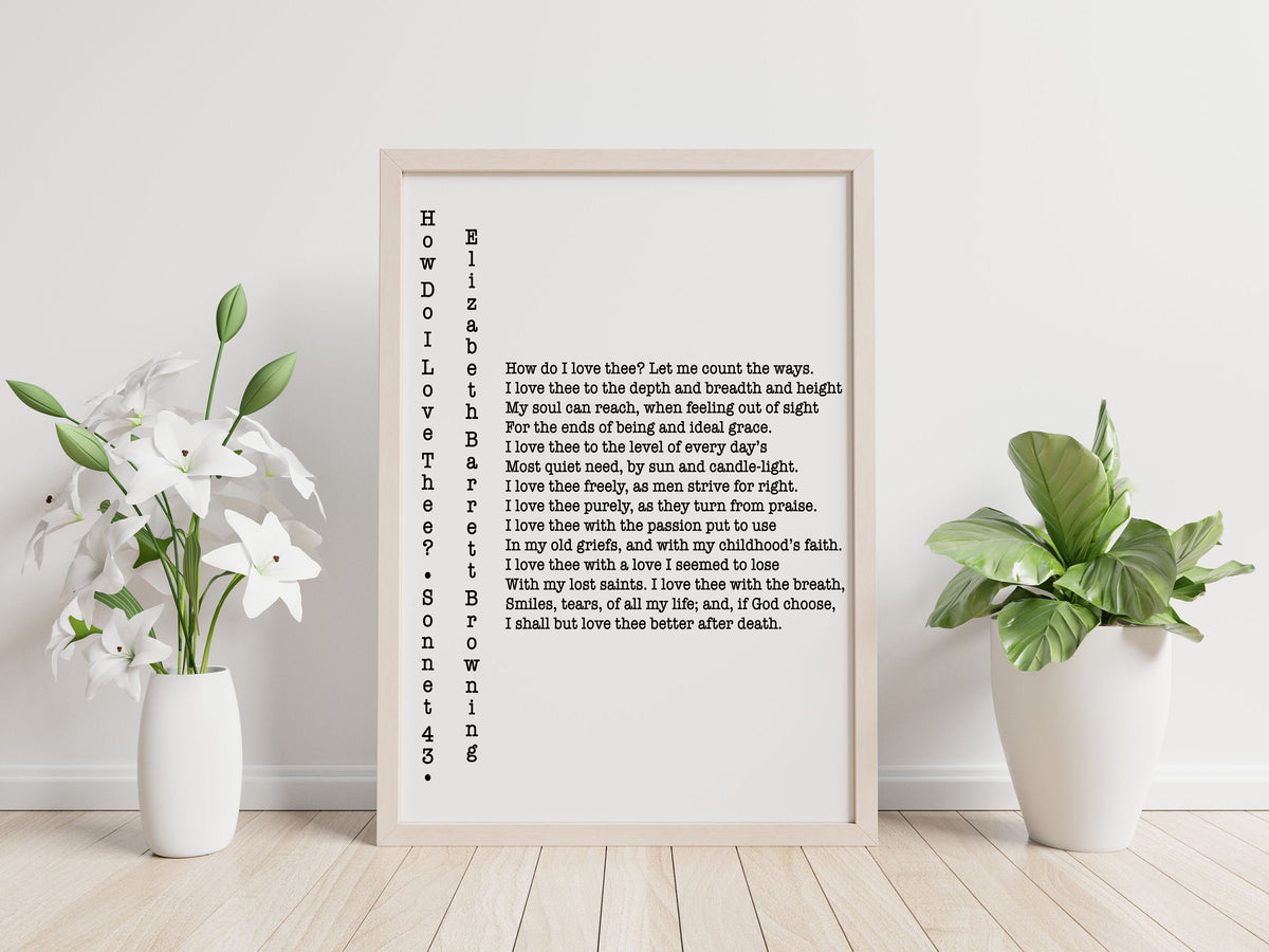 How Do I Love Thee Print – Elizabeth Barrett Browning Sonnet 43 Poetry Wall Art