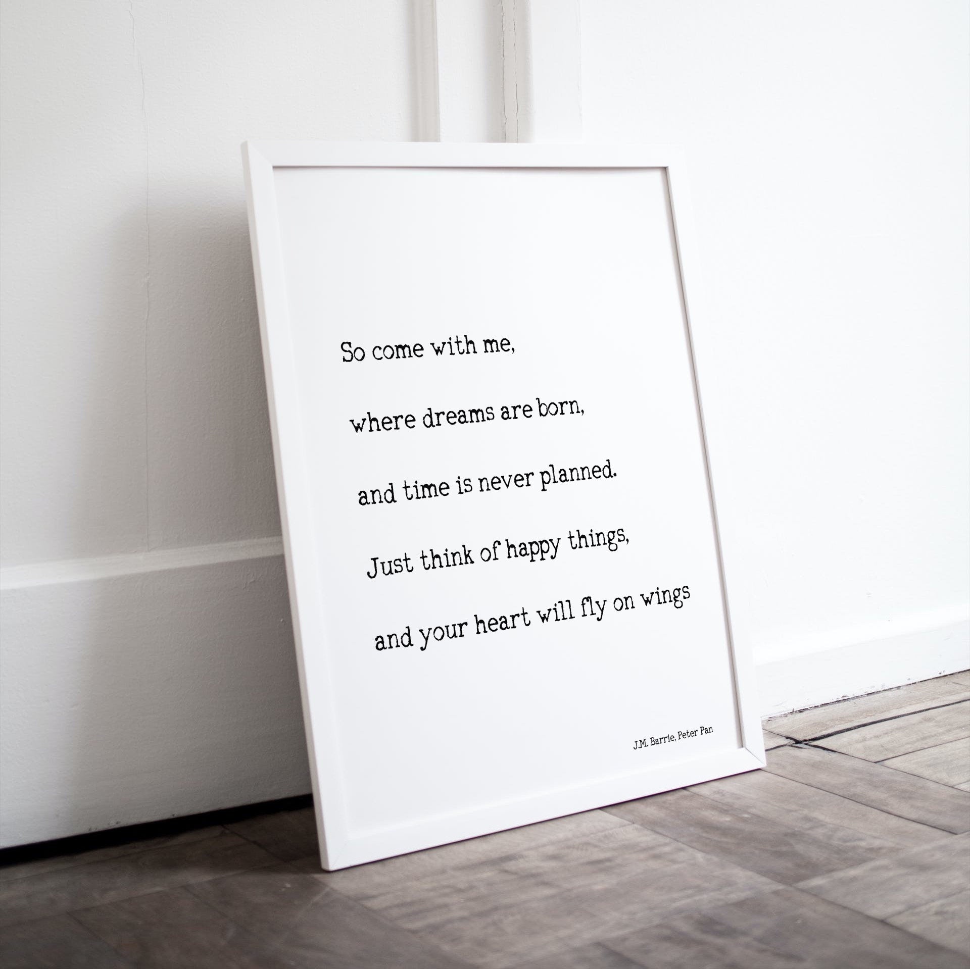 Peter Pan Wall Art Prints, Think Of Happy Things Inspirational Quote Print in Black & White