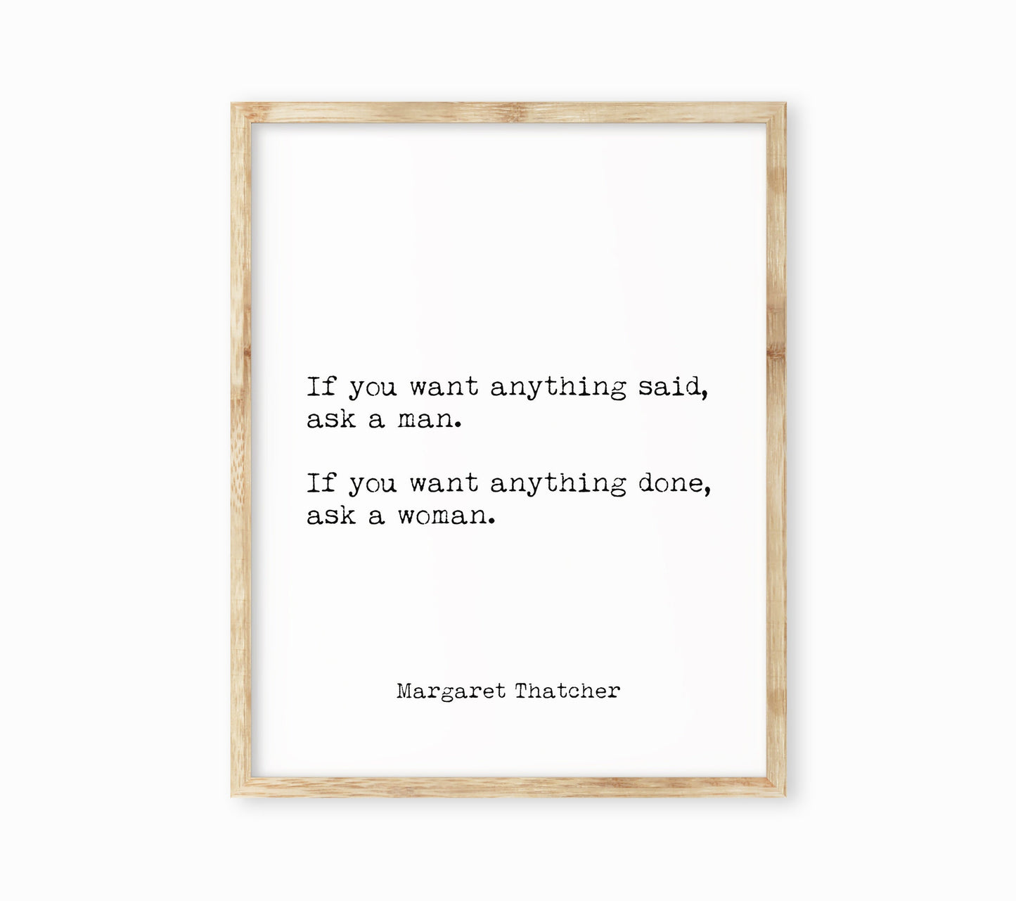 Margaret Thatcher Quote Print – Feminist Wall Art in Typewriter Font – Vintage Style Motivational Poster – Framed or Unframed
