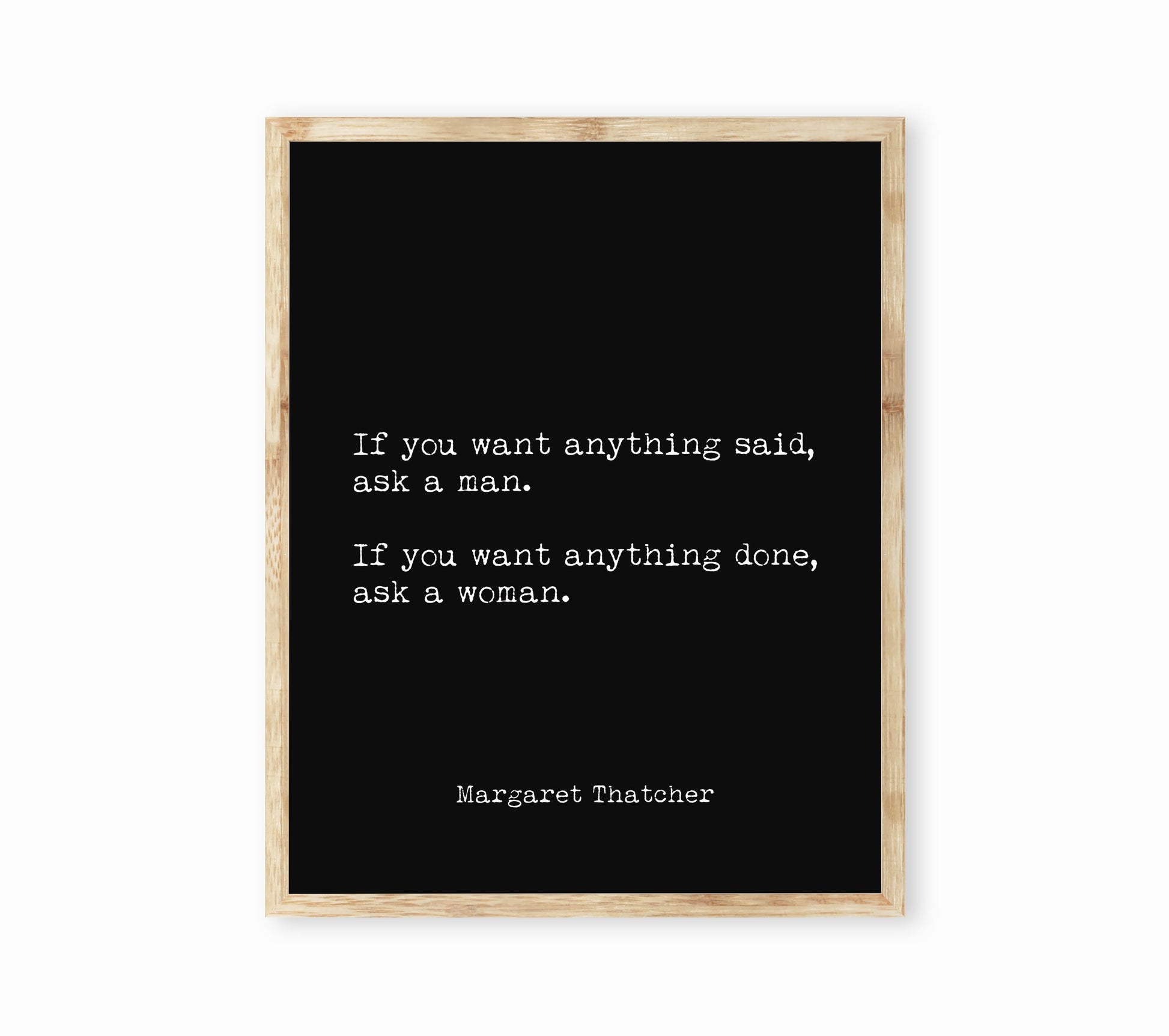 Margaret Thatcher Quote Print – Feminist Wall Art in Typewriter Font – Vintage Style Motivational Poster – Framed or Unframed